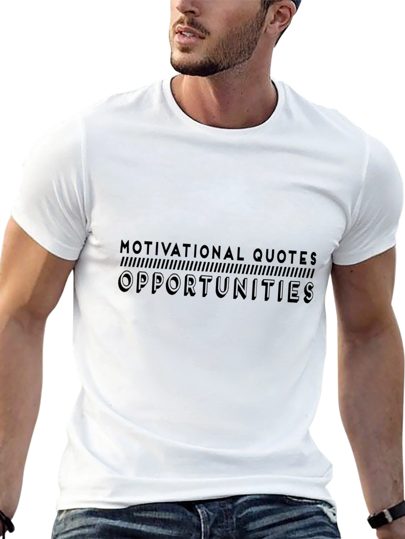 Motivational Quotes Opportunities T-Shirt