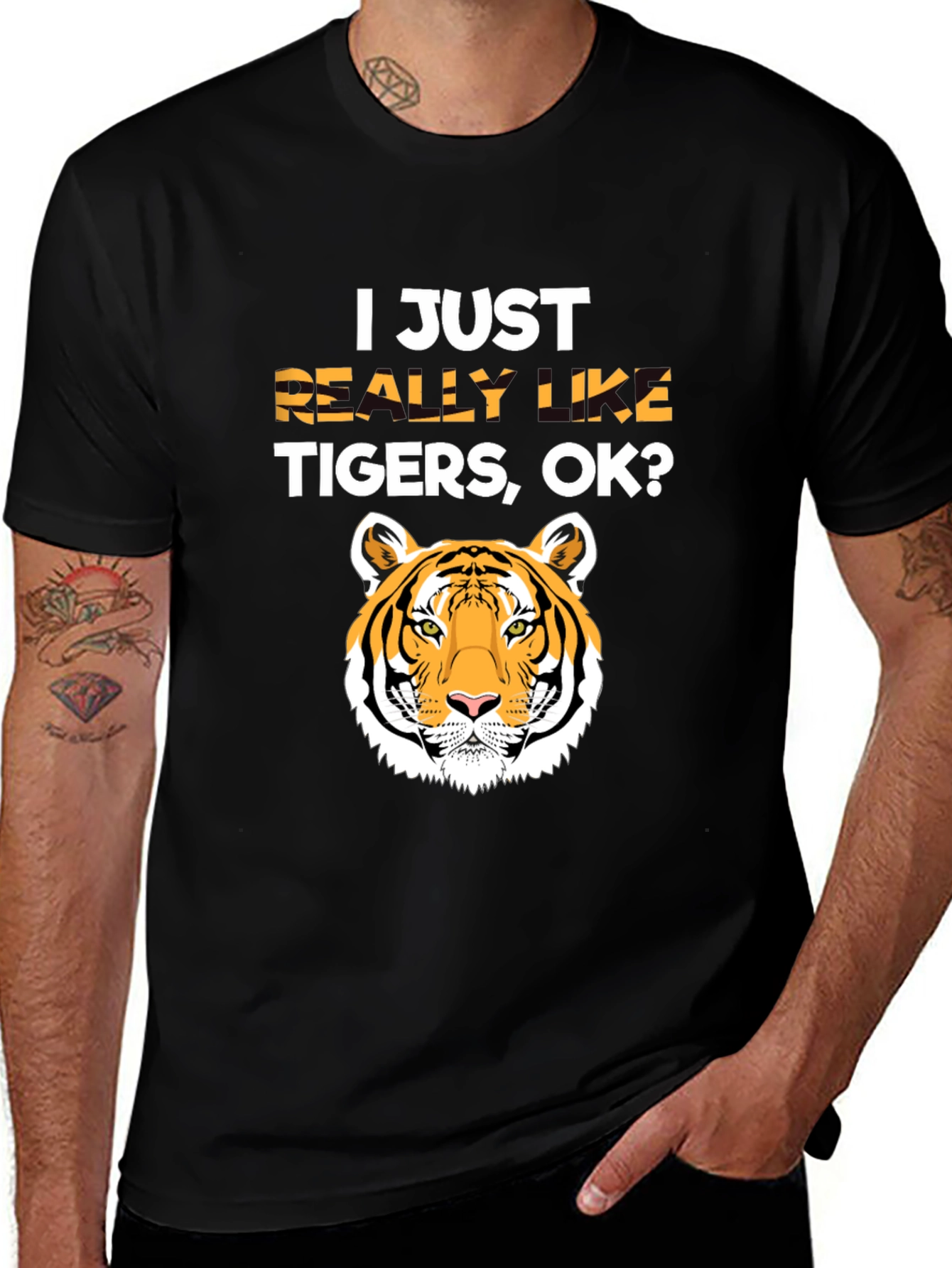 I Just Really Like Tigers OK? T-Shirt