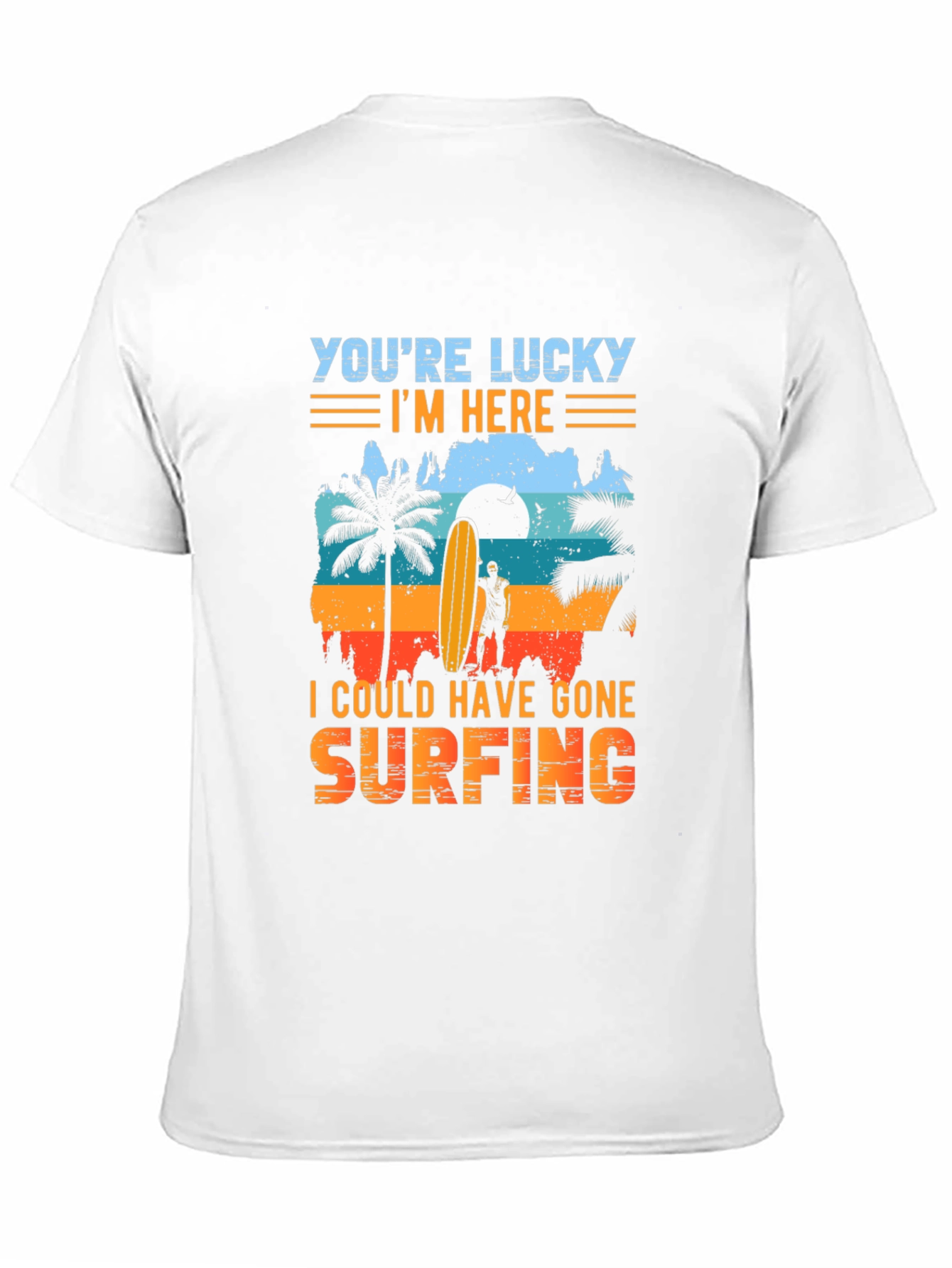 Lucky Im Here Surfing Graphic Tee