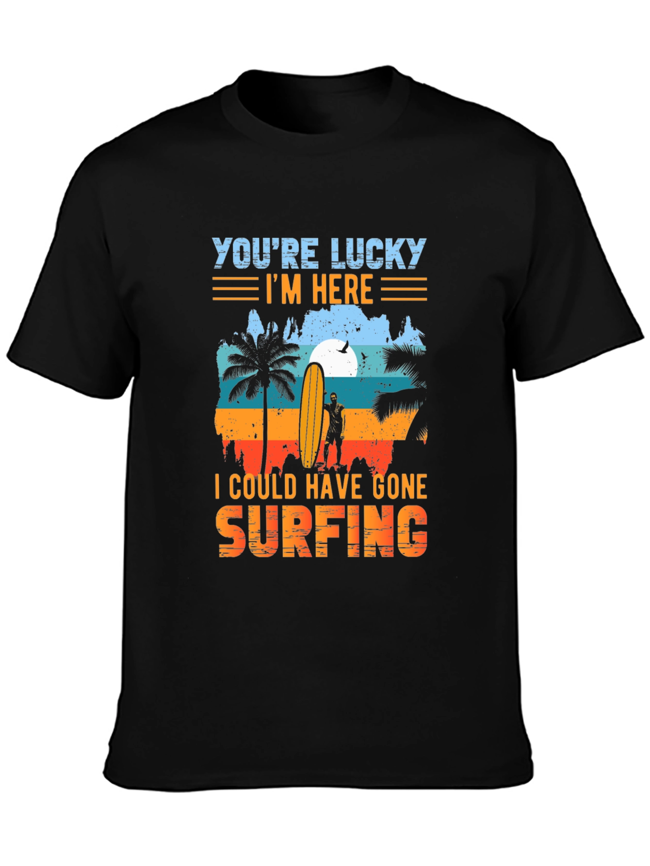 Lucky Im Here Surfing Graphic Tee