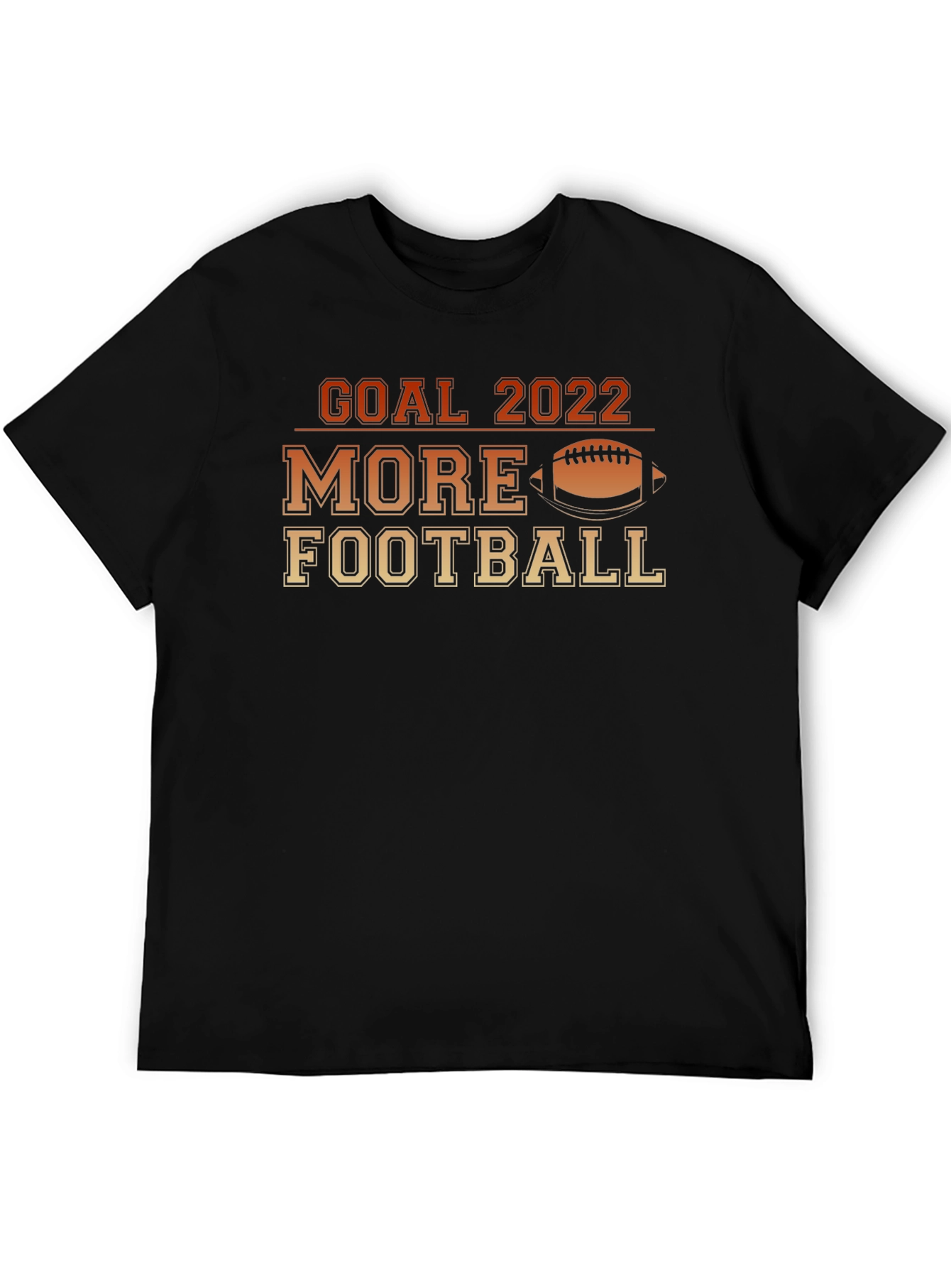 Goal 2022 More Football Graphic T-Shirt