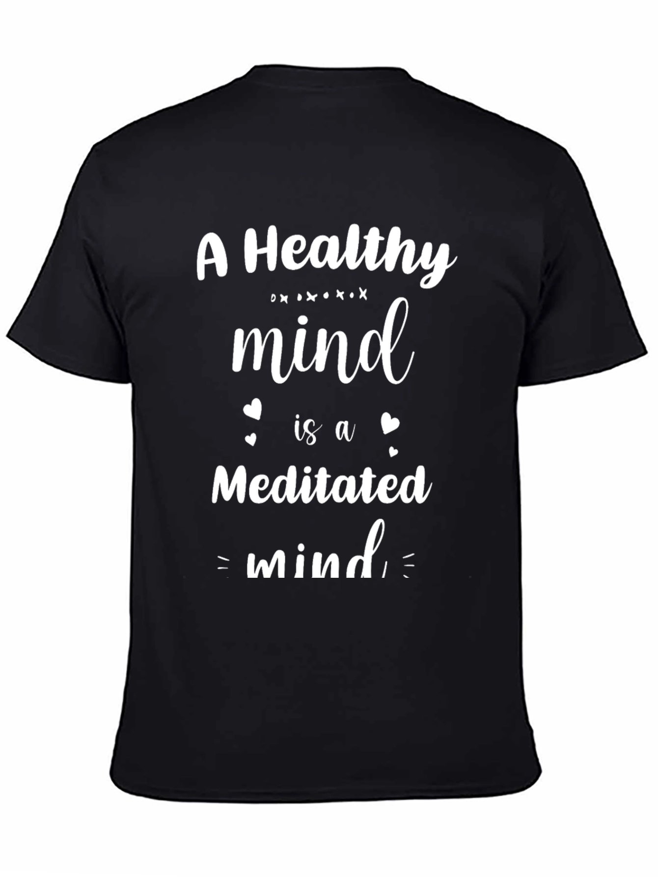 Healthy Meditated Mind Graphic T-Shirt