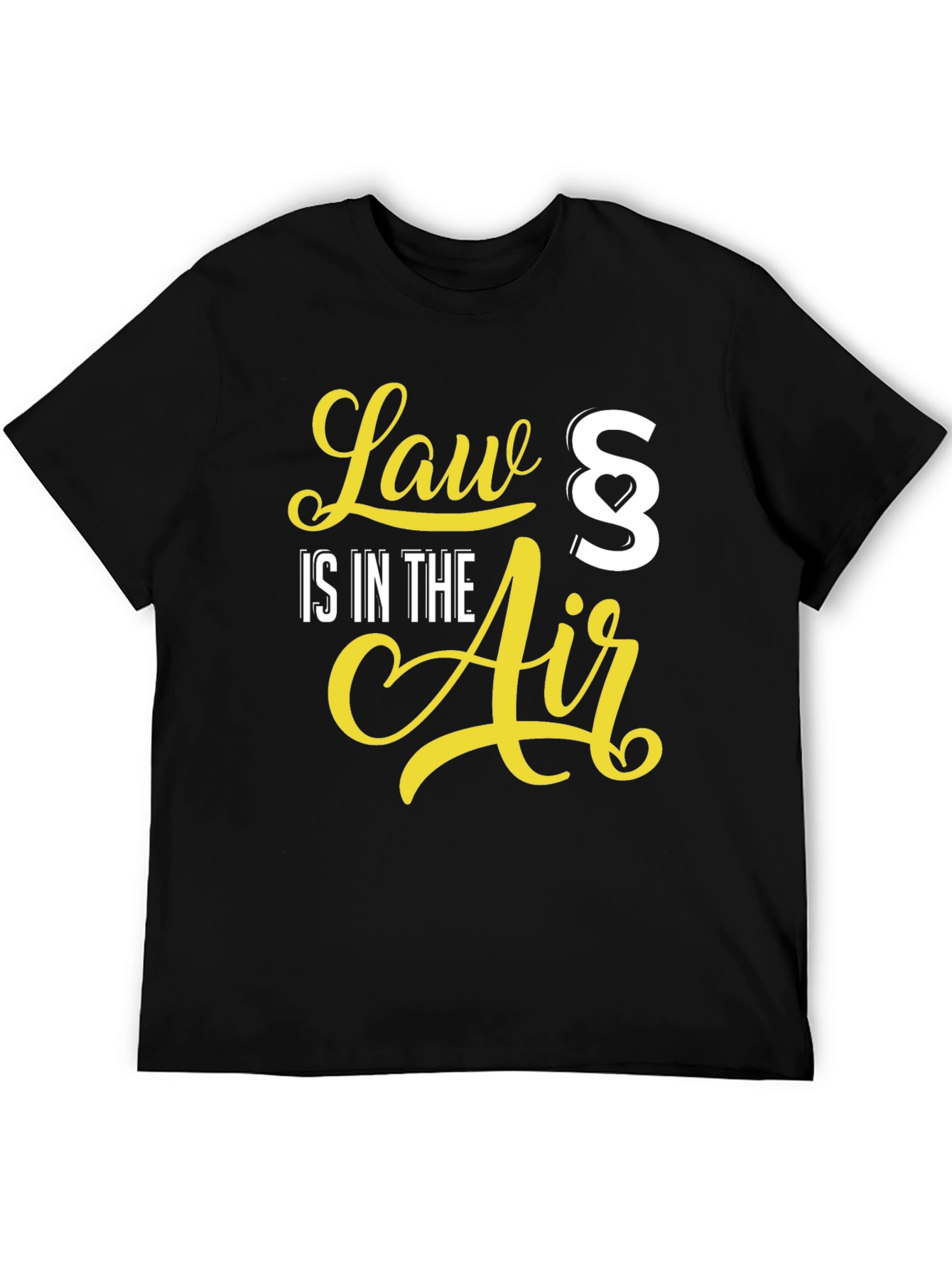 Law Is In The Air Funny Attorney T-Shirt