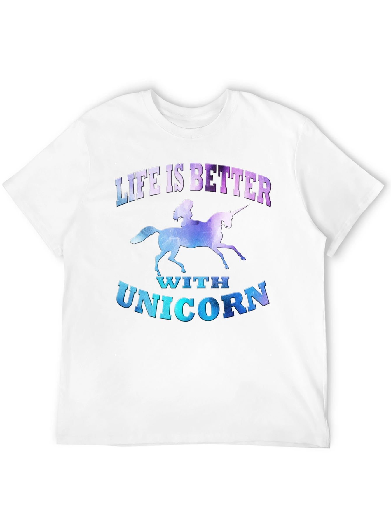 Life Is Better With Unicorn T-Shirt