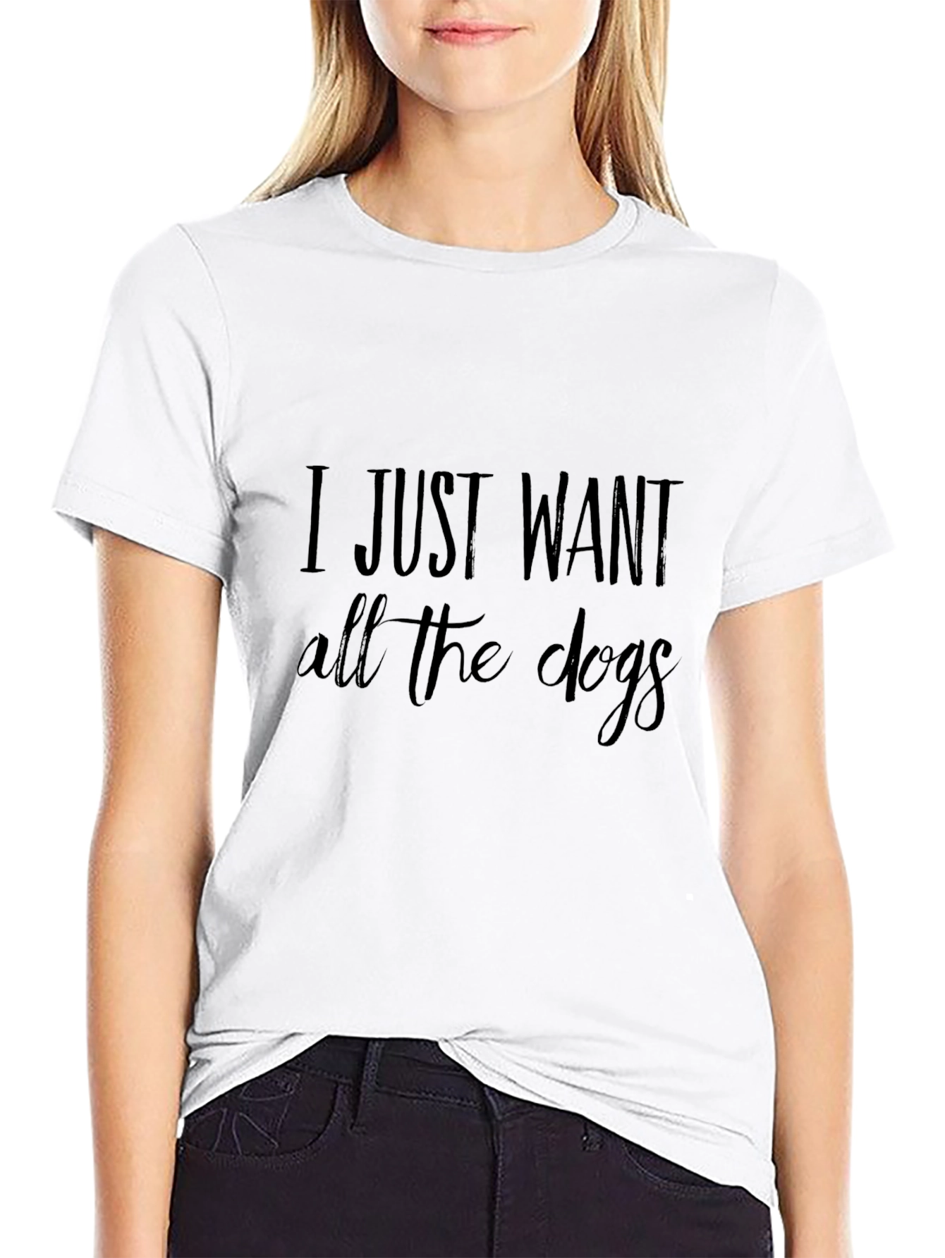 I Just Want All The Dogs T-Shirt