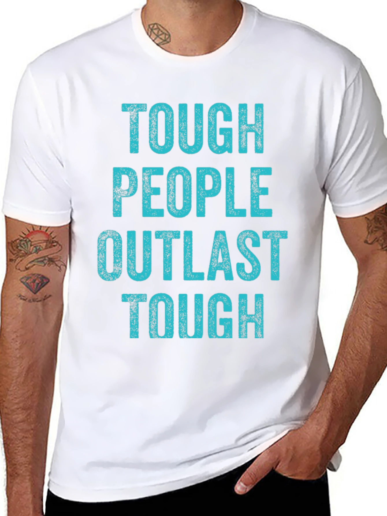 Tough People Outlast Tough T-Shirt