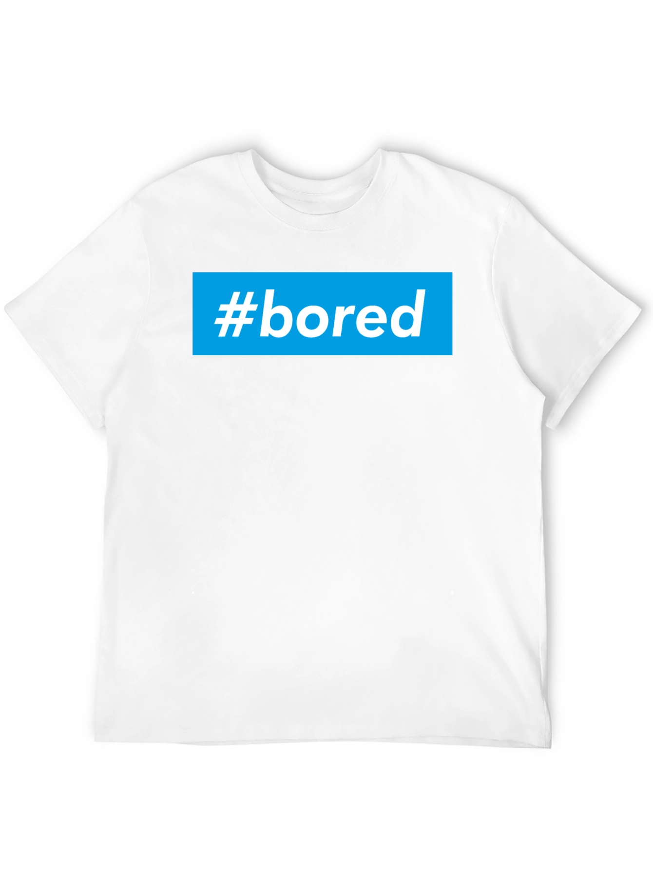 #bored T-Shirt - Cool Graphic Tee