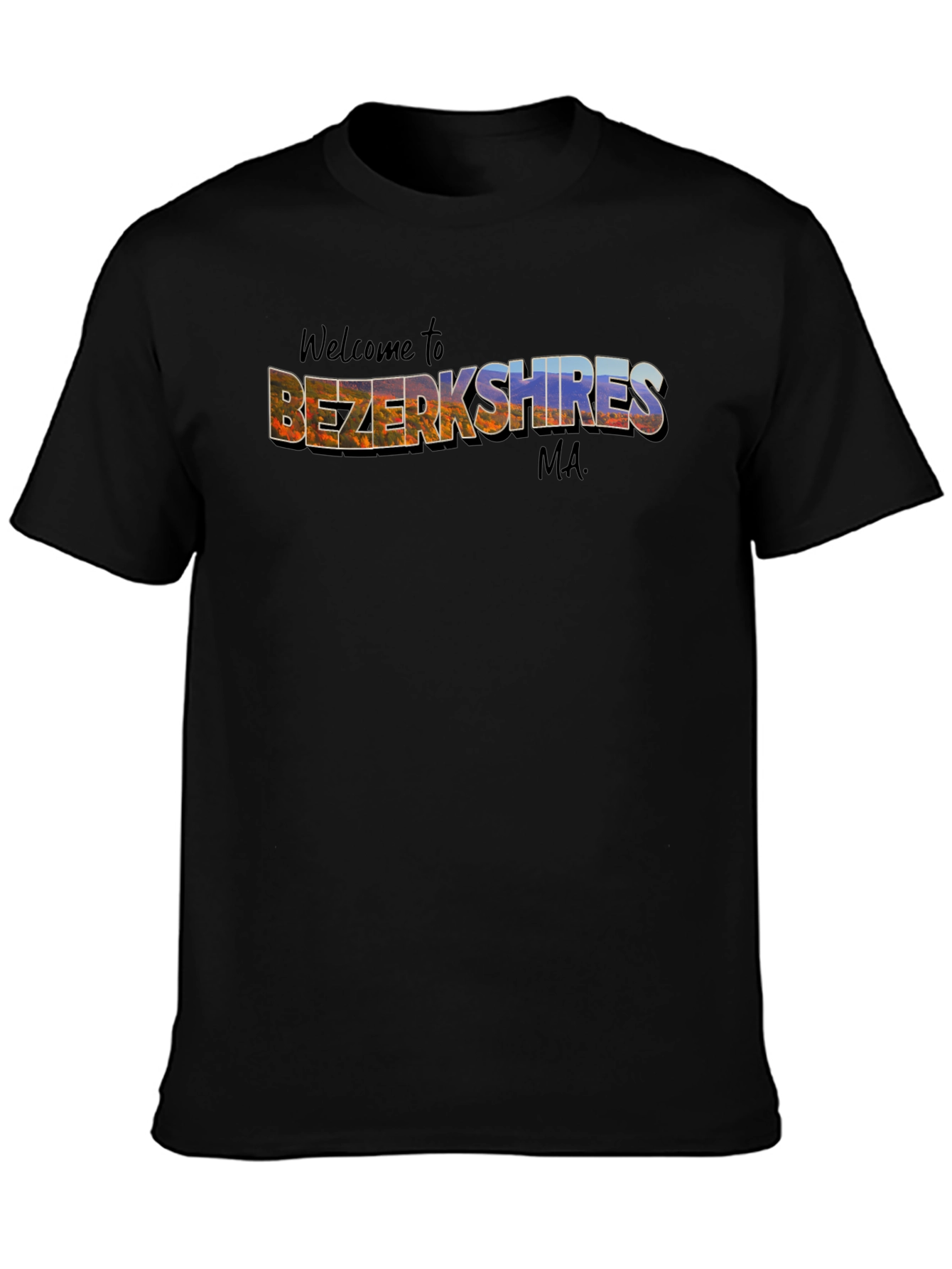 Welcome to Bezerkshires MA Black T-Shirt