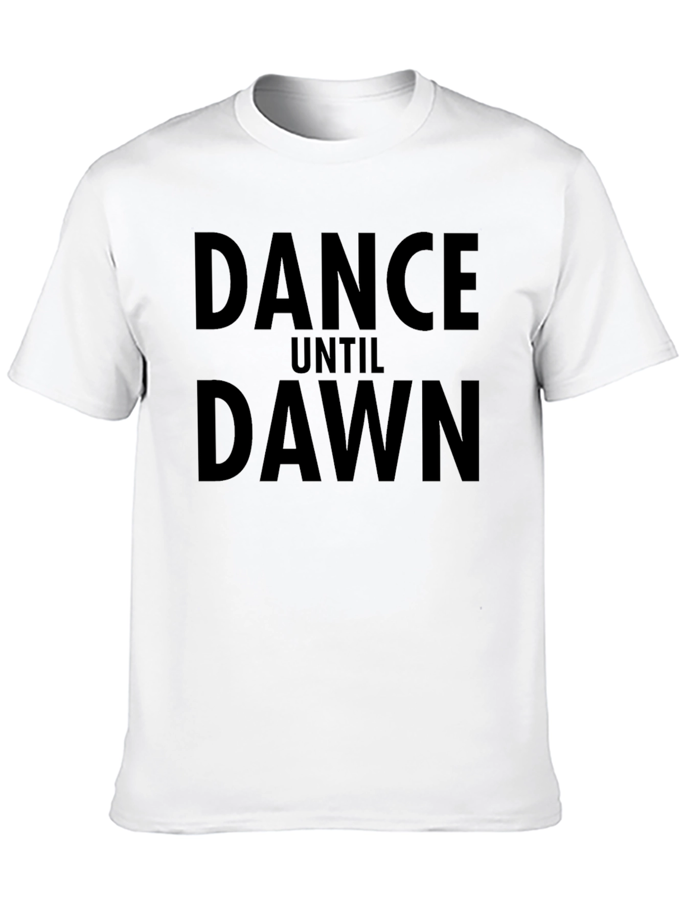 Dance Until Dawn Black T-Shirt