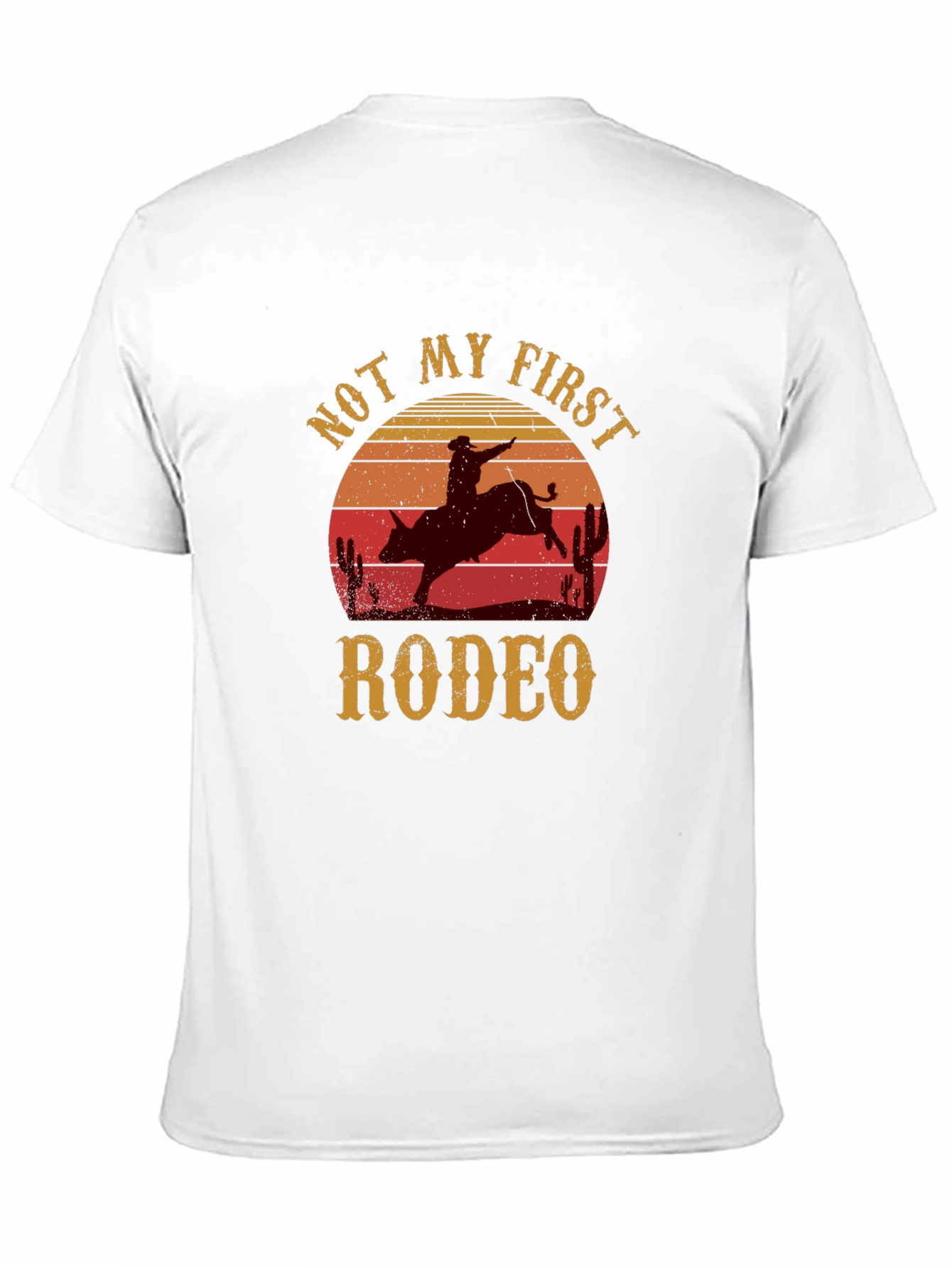 Not My First Rodeo Graphic T-Shirt
