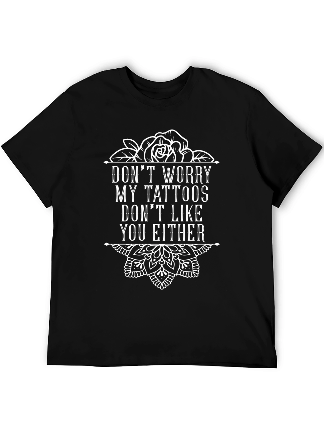 Tattoo Lover T-Shirt - Dont Worry My Tattoos
