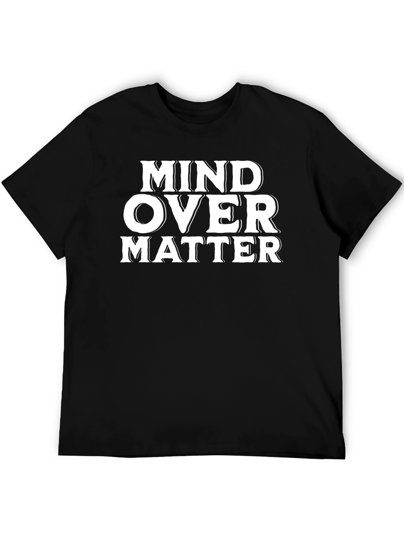 Mind Over Matter Graphic Tee - Motivational Shirt