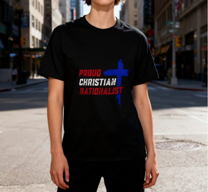 Proud Christian Nationalist Cross Graphic T-Shirt - Unisex Faith & Patriotism Inspired Tee for Men & Women