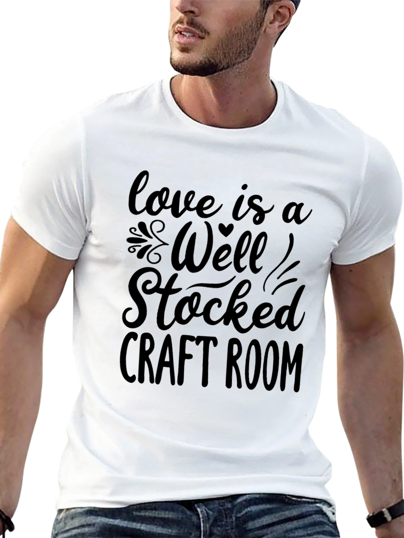 Love is a Well Stocked Craft Room Graphic T-Shirt