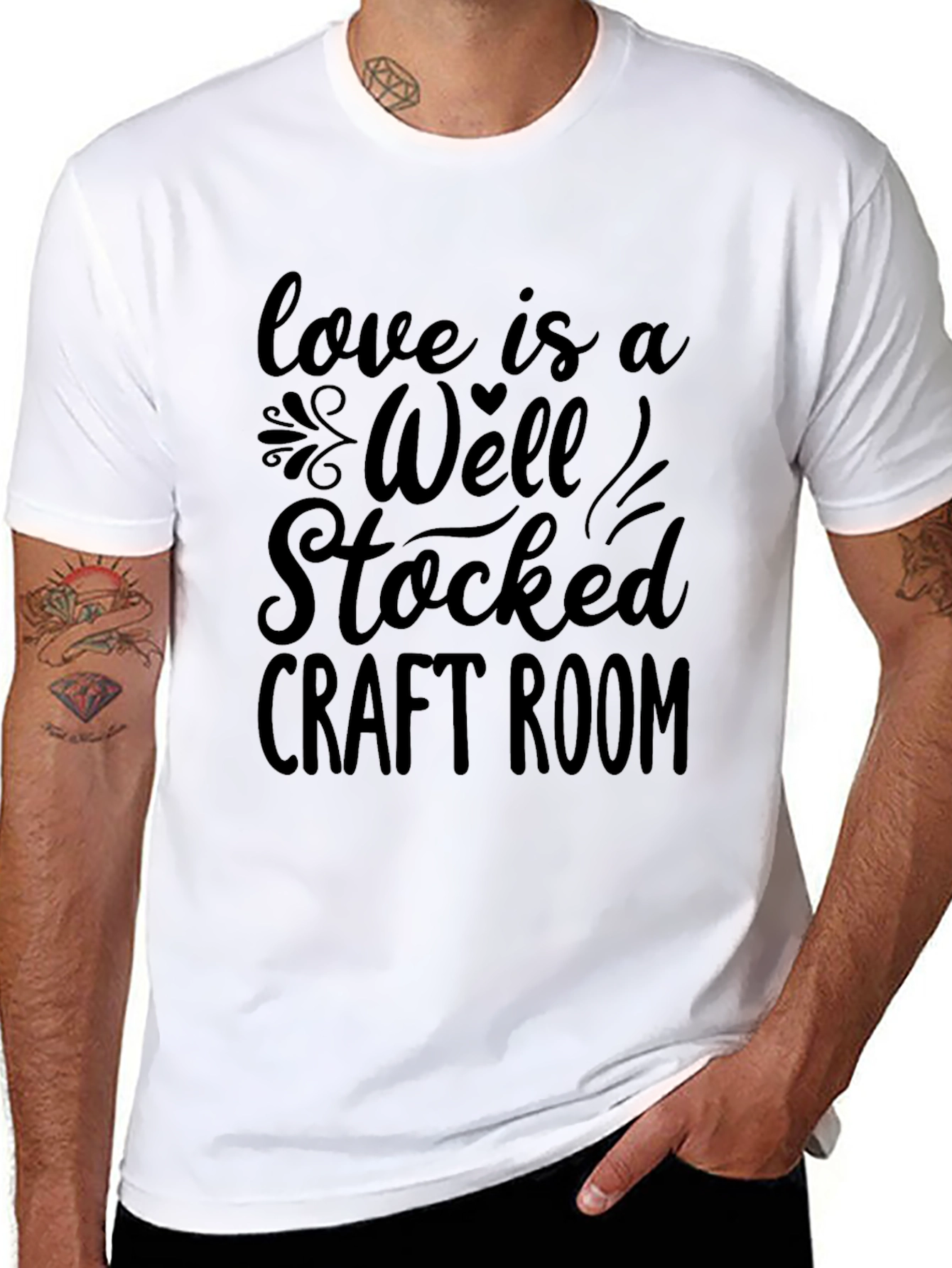 Love is a Well Stocked Craft Room Graphic T-Shirt