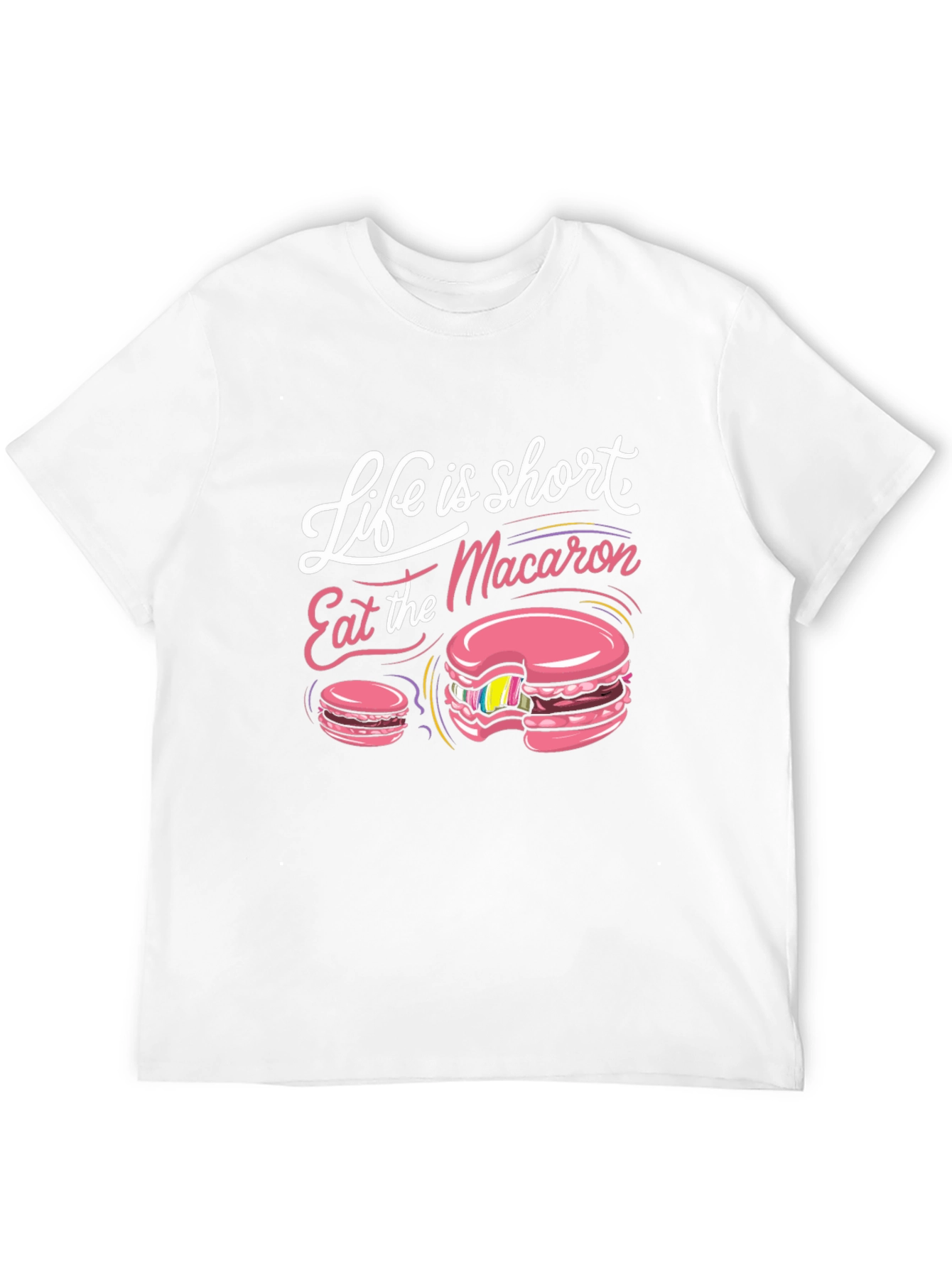 Life is Short Eat Macaron T-Shirt