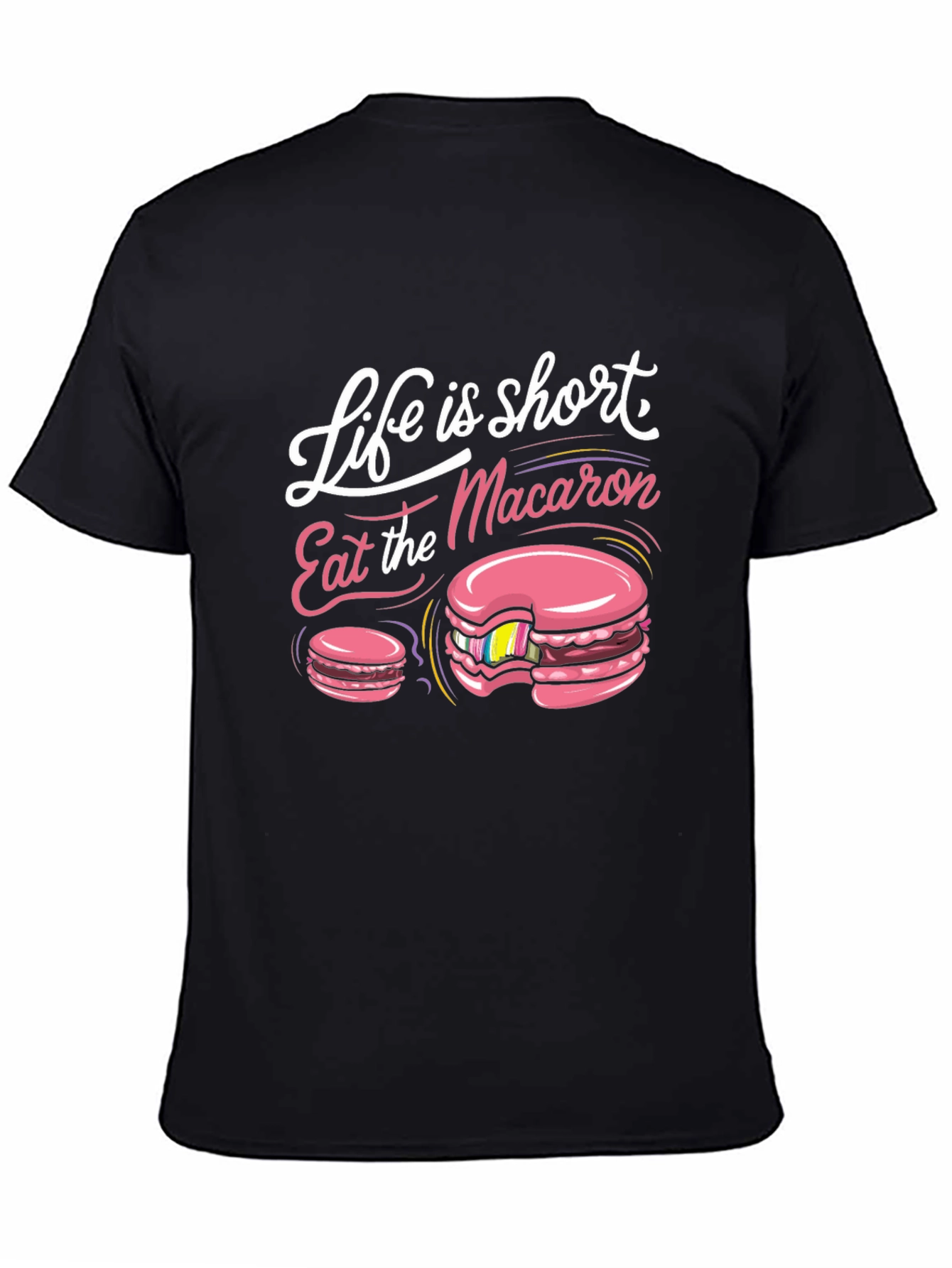 Life is Short Eat Macaron T-Shirt
