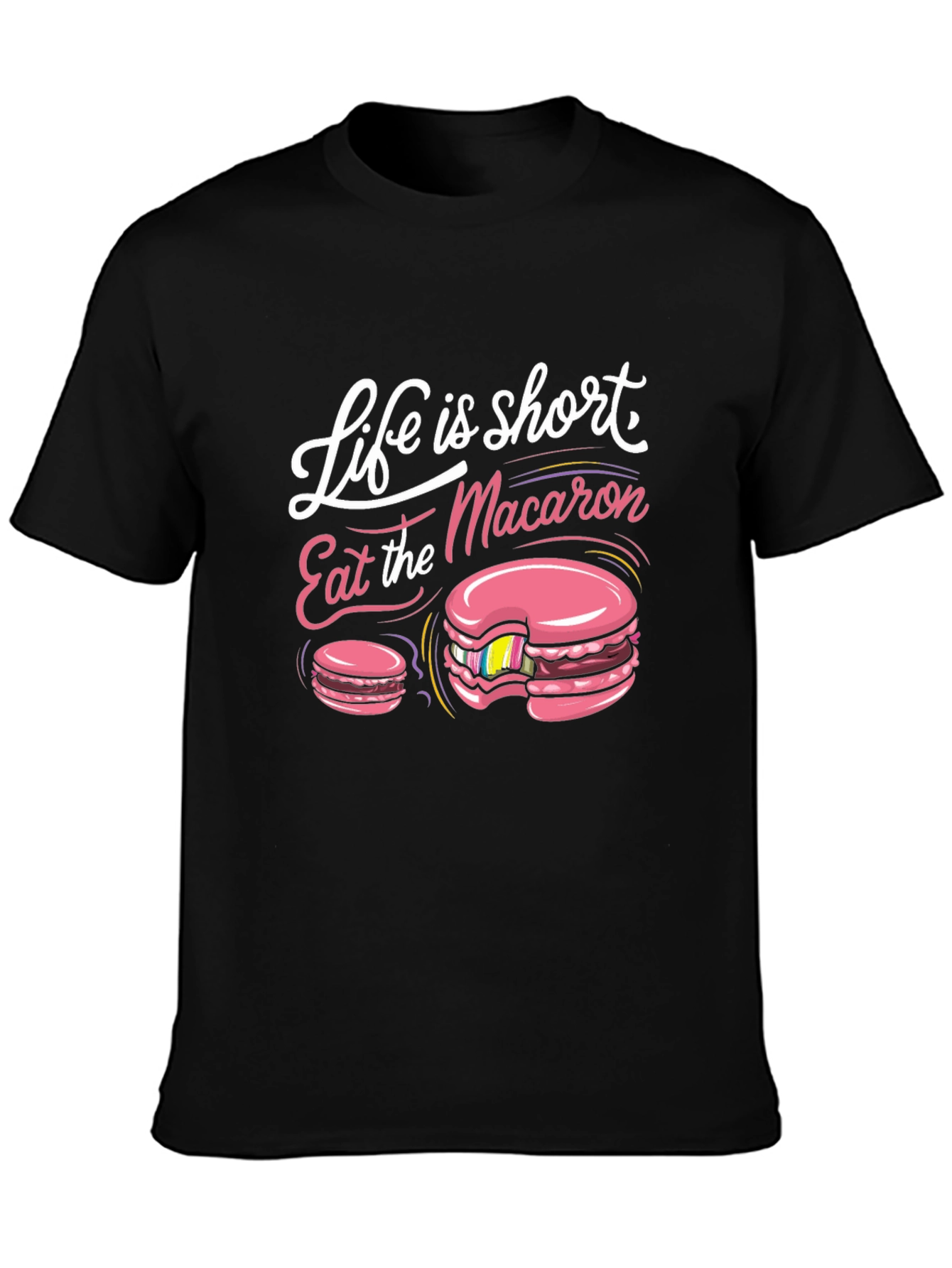 Life is Short Eat Macaron T-Shirt