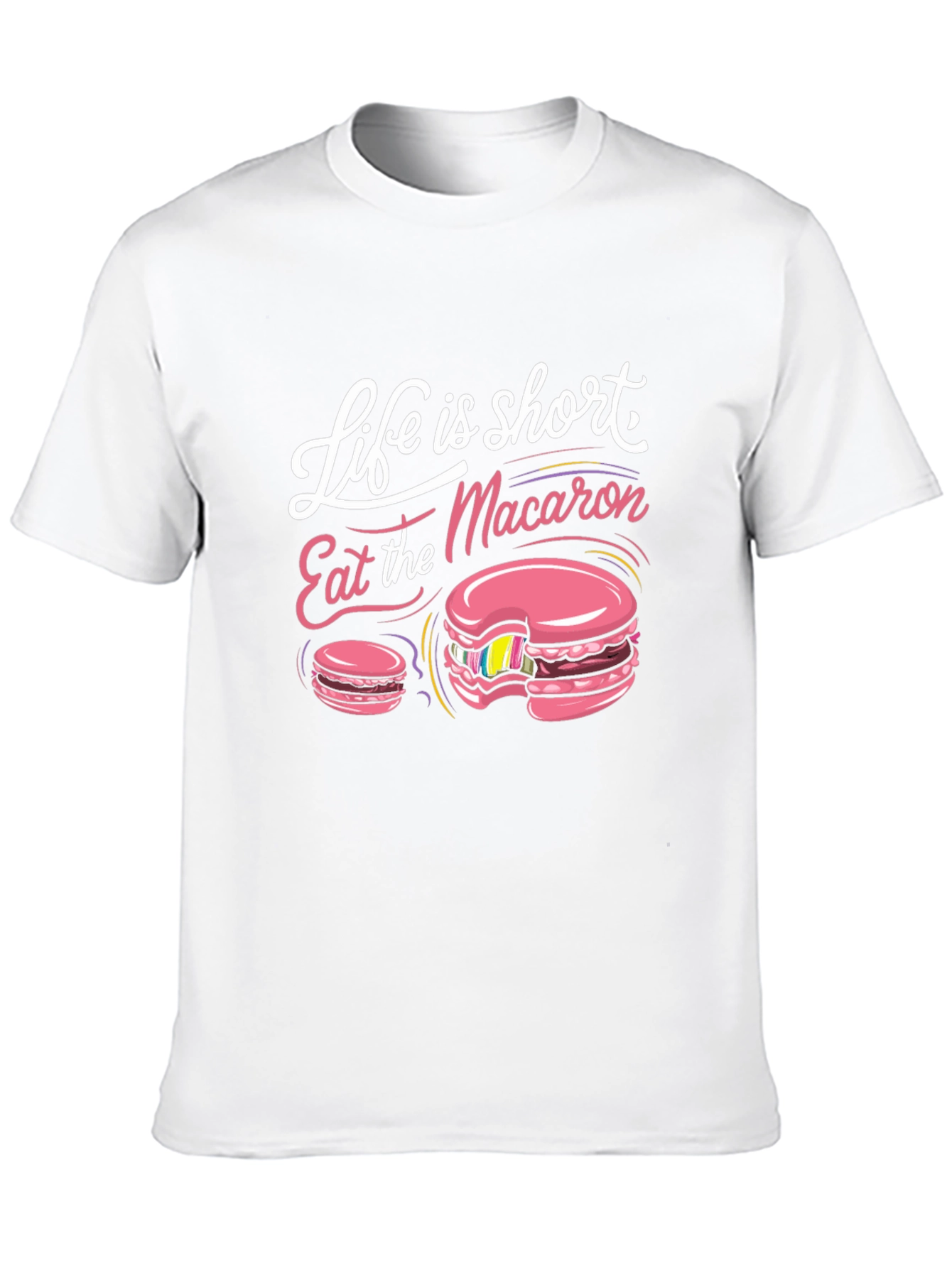 Life is Short Eat Macaron T-Shirt