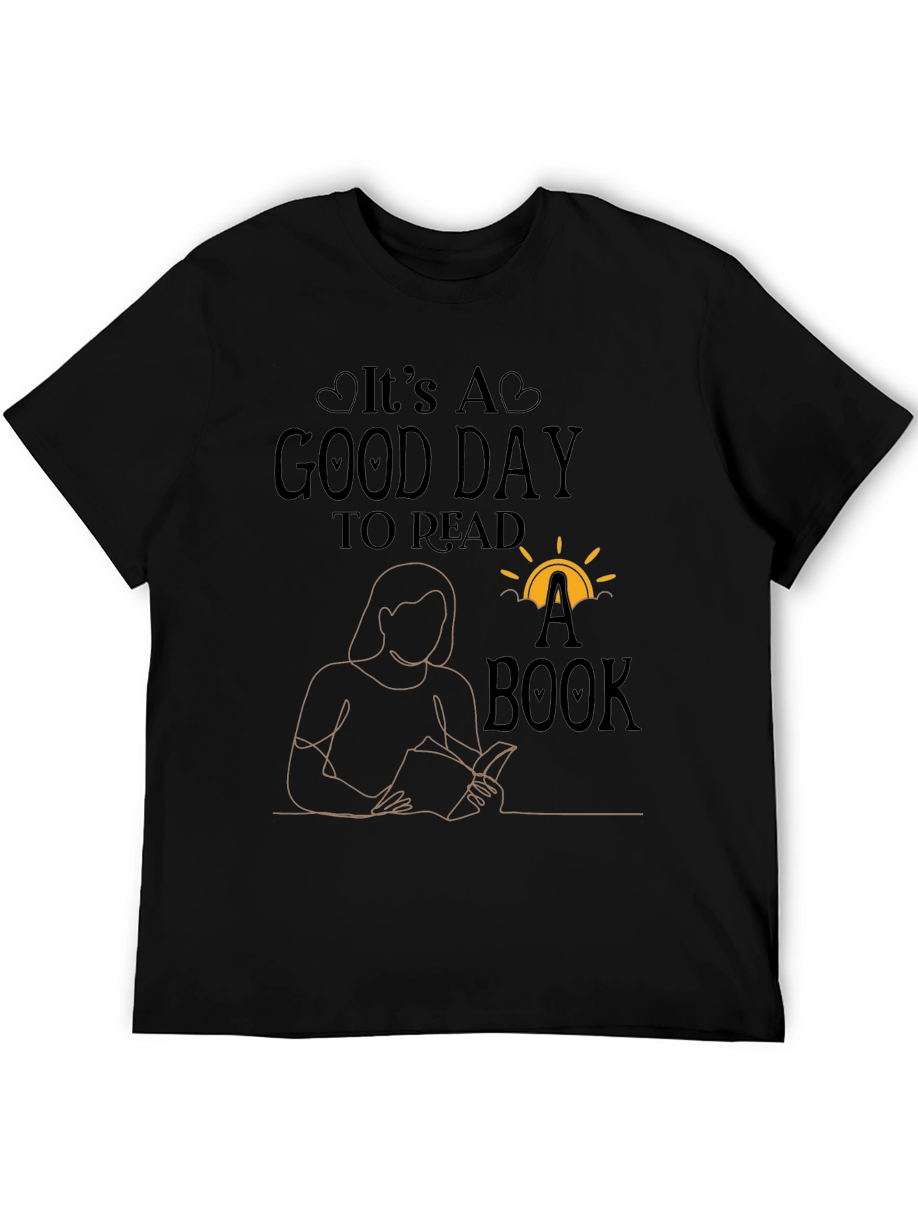 Its a Good Day to Read a Book T-Shirt