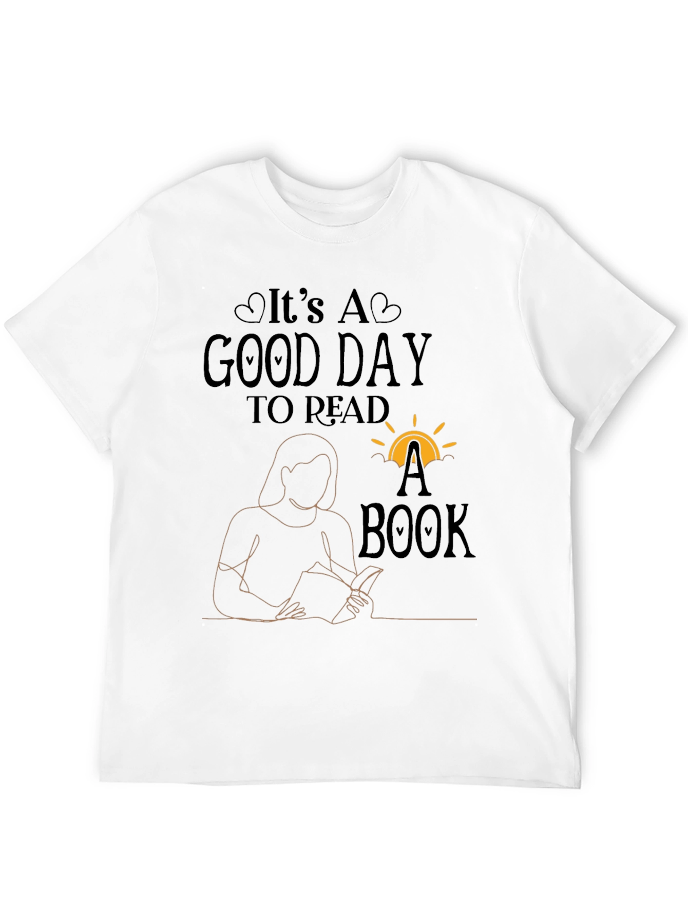 Its a Good Day to Read a Book T-Shirt