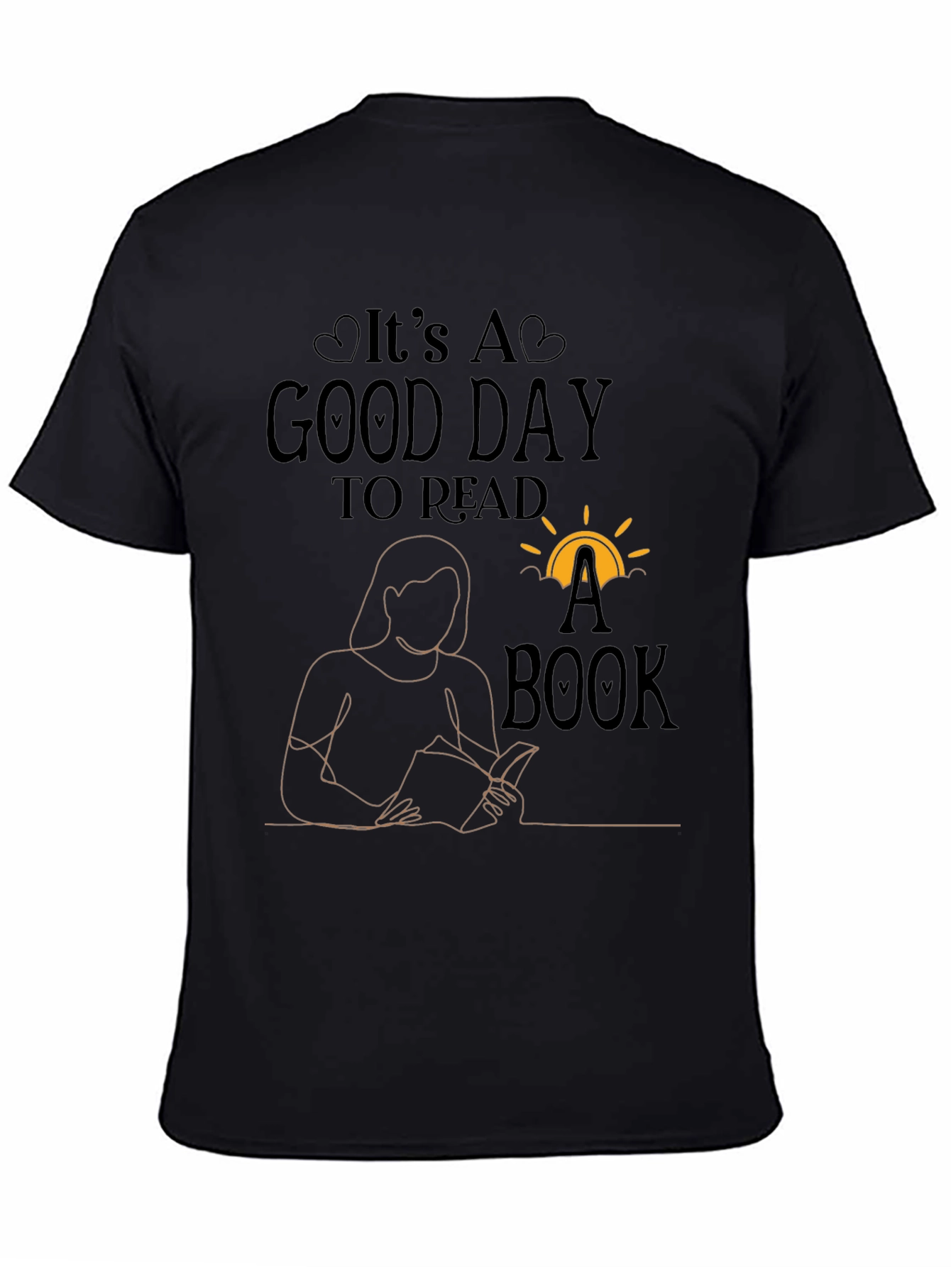 Its a Good Day to Read a Book T-Shirt