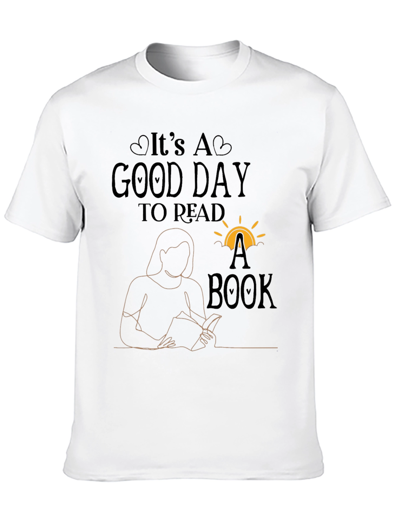 Its a Good Day to Read a Book T-Shirt