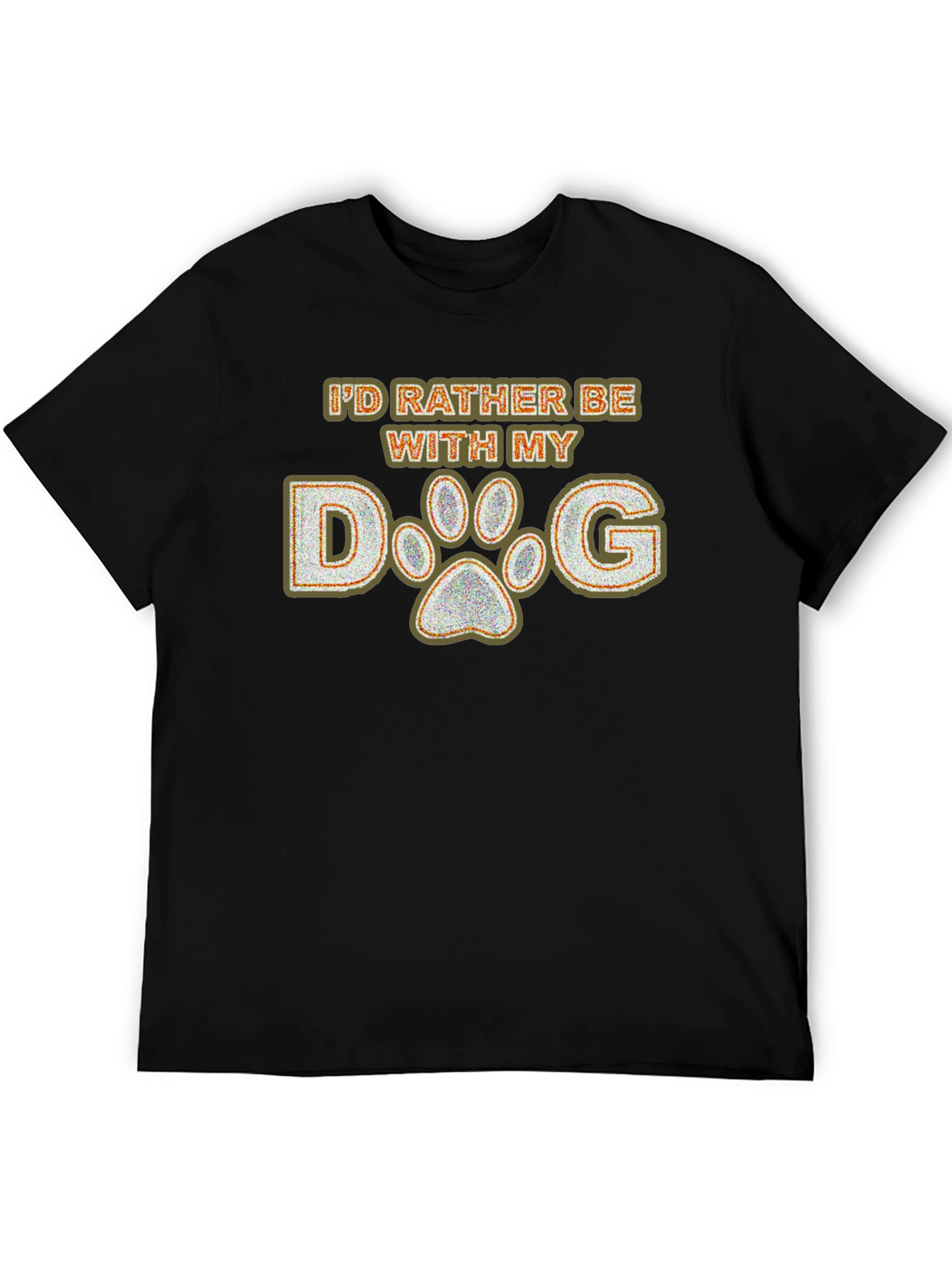 Id Rather Be With My Dog Paw Print T-Shirt