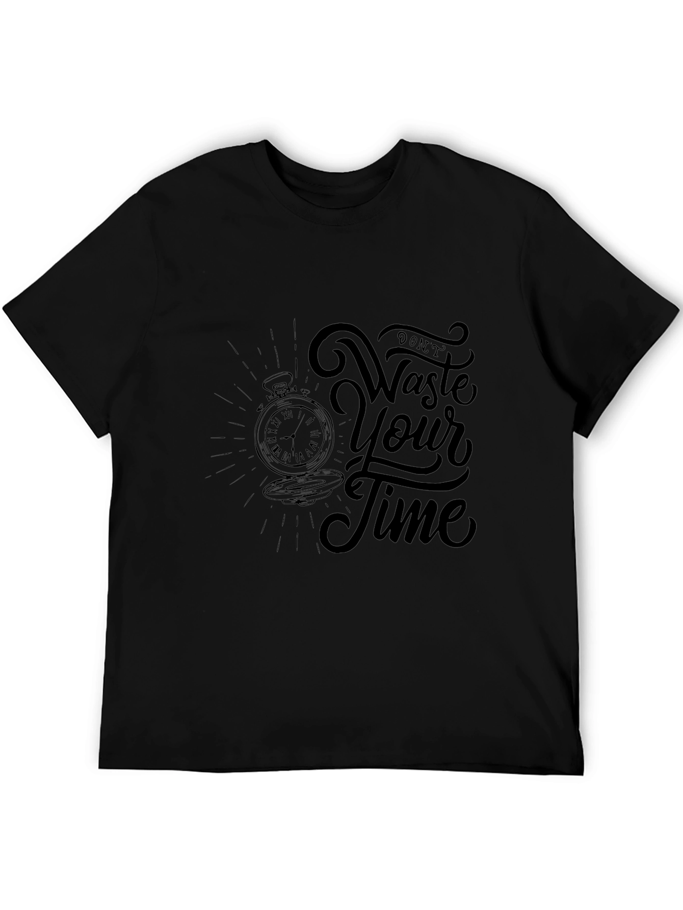 Dont Waste Your Time T-Shirt - Black Graphic Tee