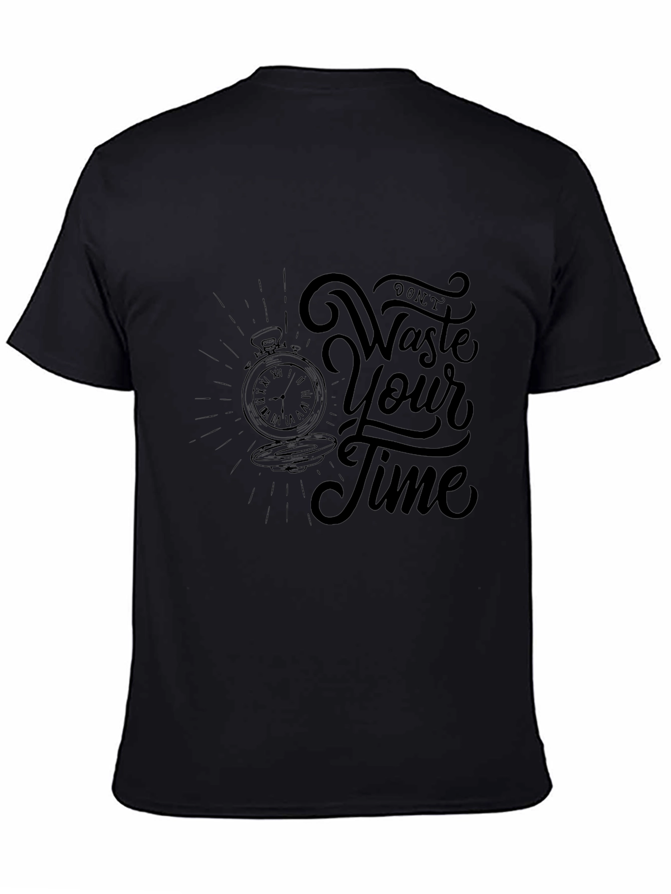 Dont Waste Your Time T-Shirt - Black Graphic Tee