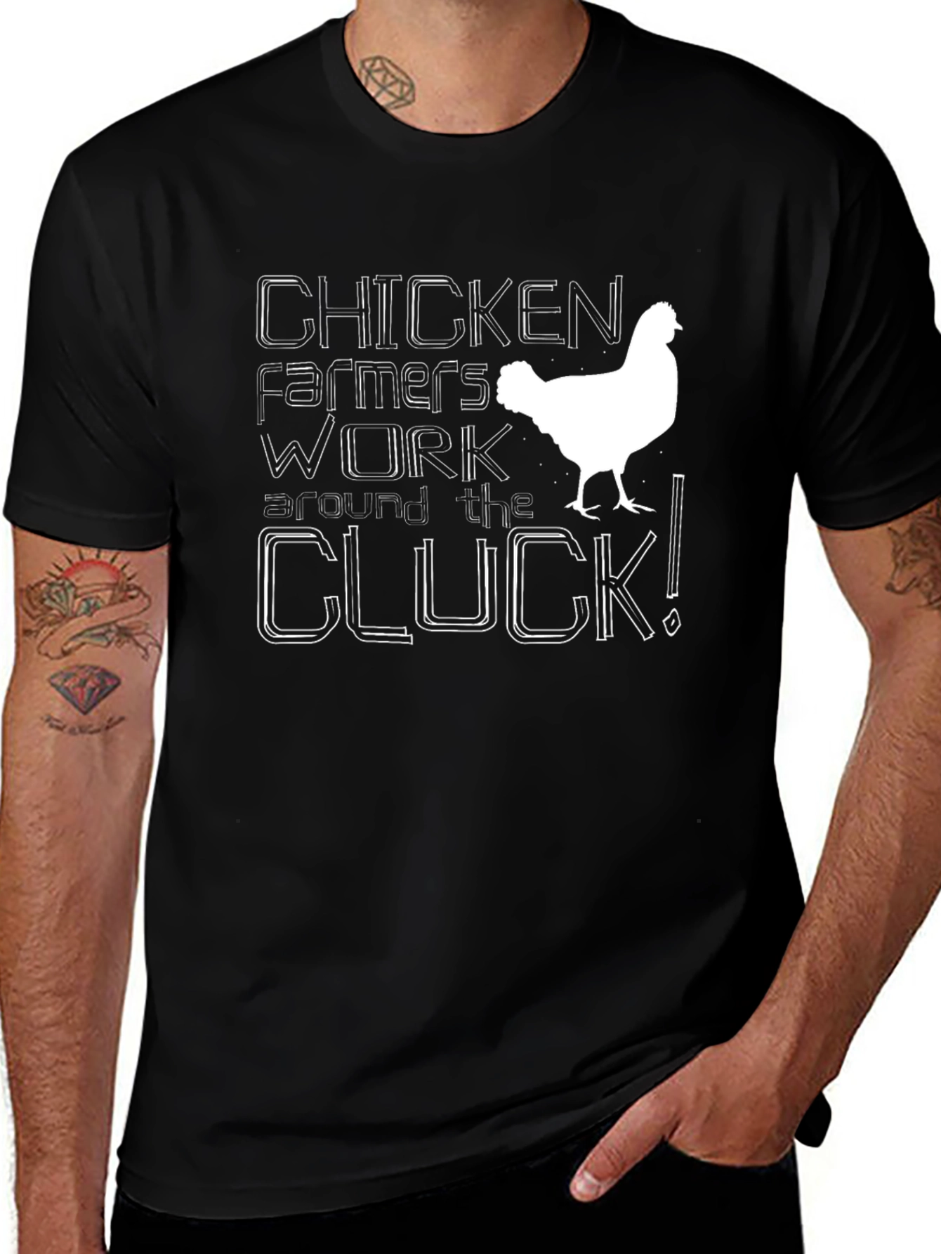 Chicken Farmers Work Around the Cluck! T-Shirt