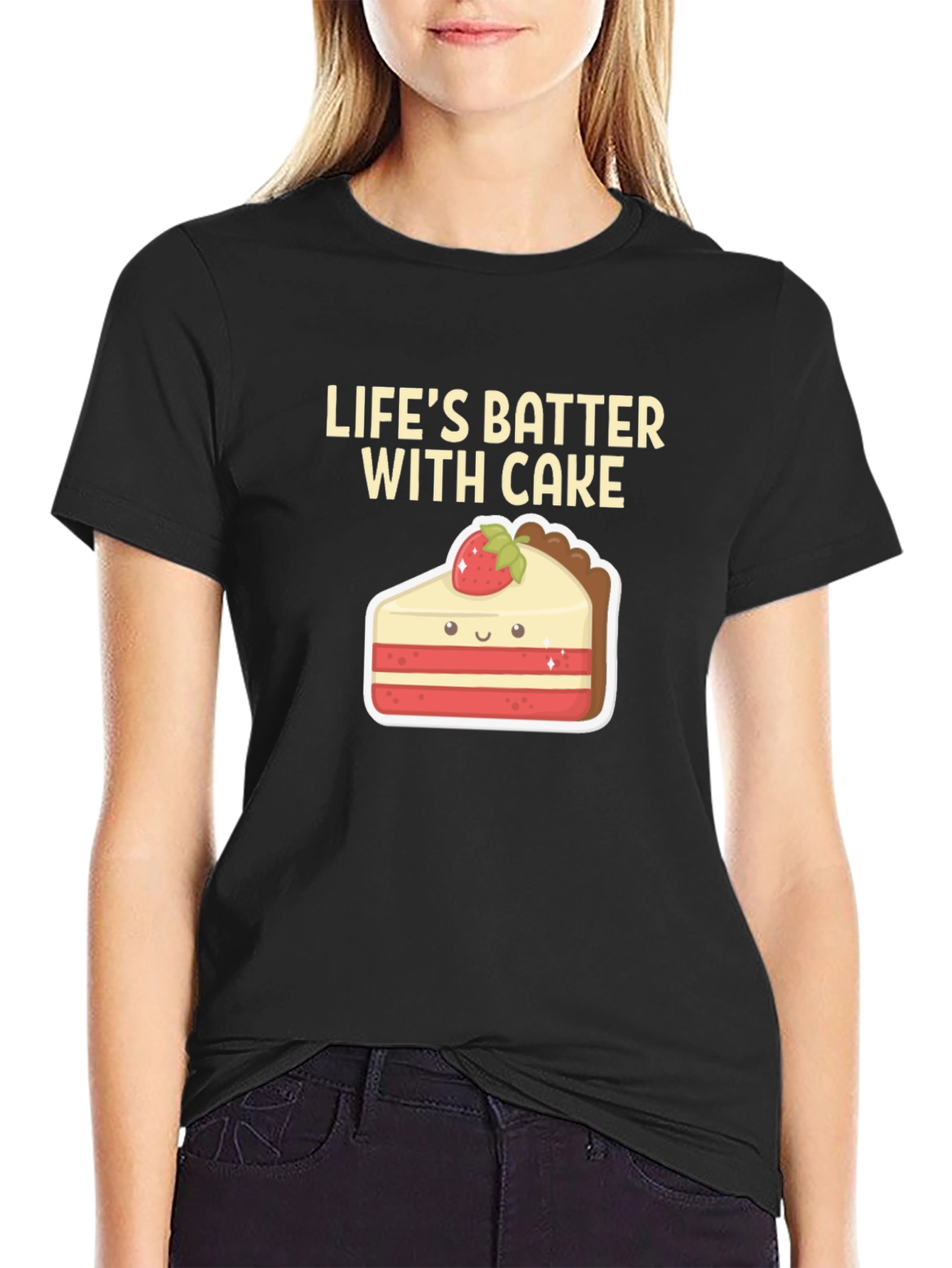 Lifes Batter With Cake T-Shirt