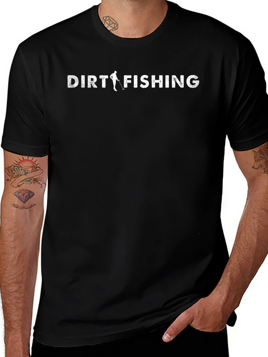 Dirt Fishing Graphic Tee - Novelty Golfer Humor T-Shirt