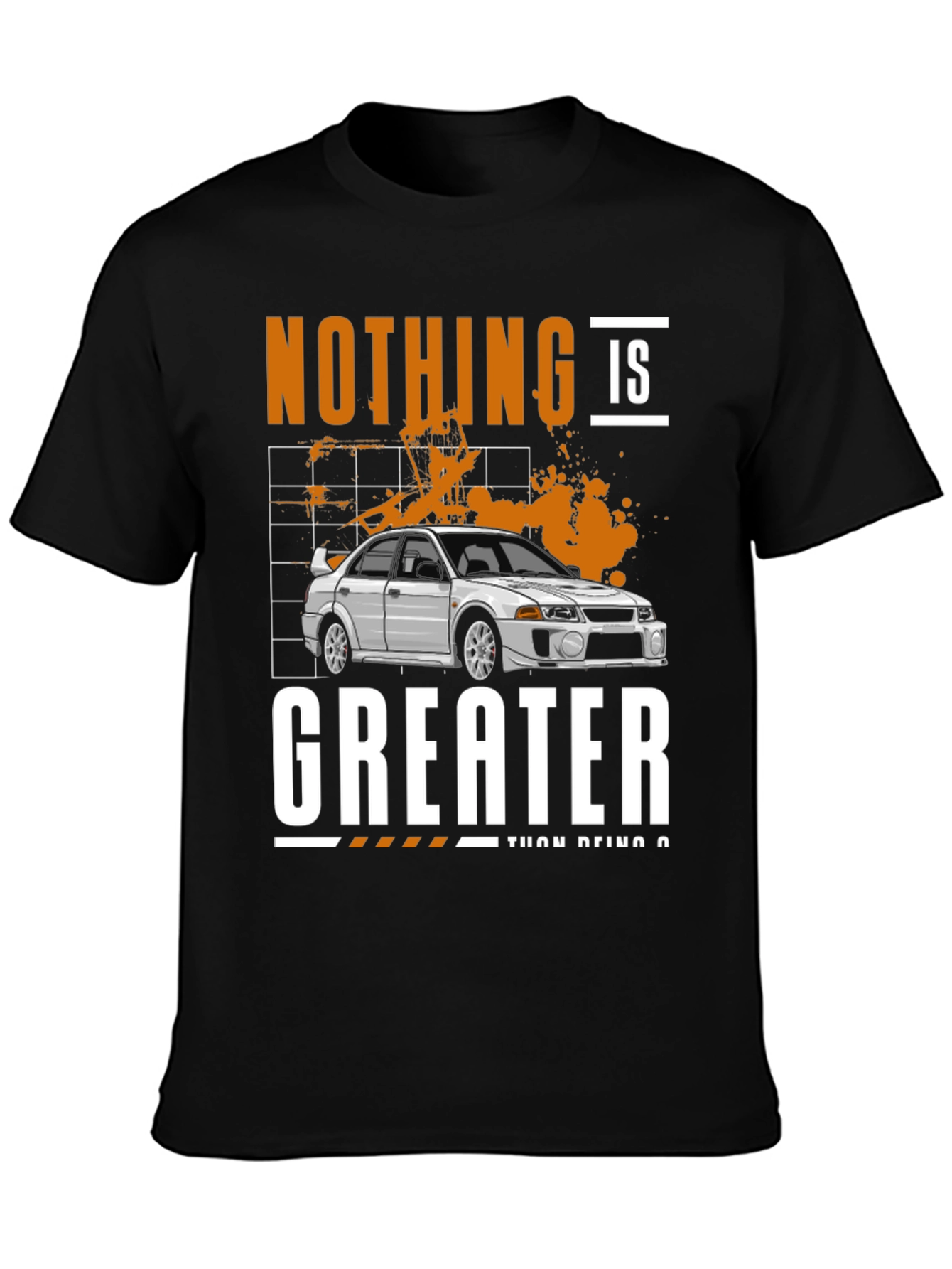Nothing Is Greater Than Being A Car Guy T-Shirt