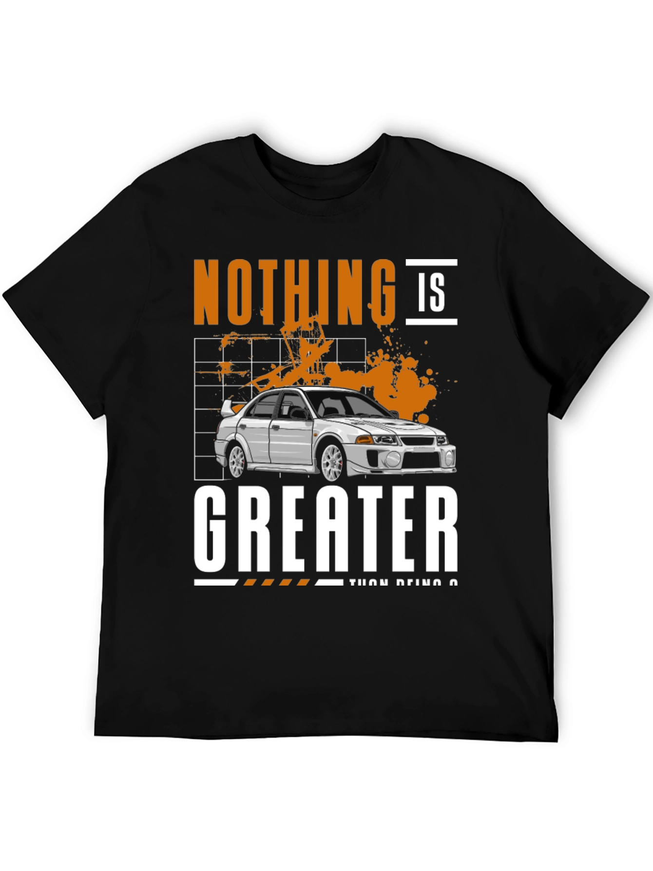 Nothing Is Greater Than Being A Car Guy T-Shirt