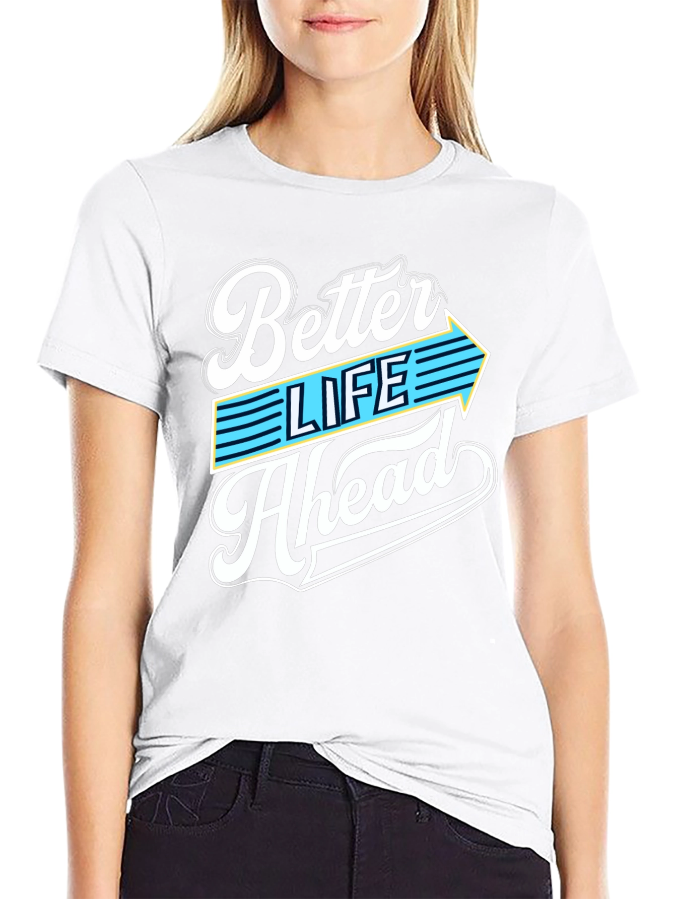 Better Life Ahead Graphic Tee - Stylish Comfort