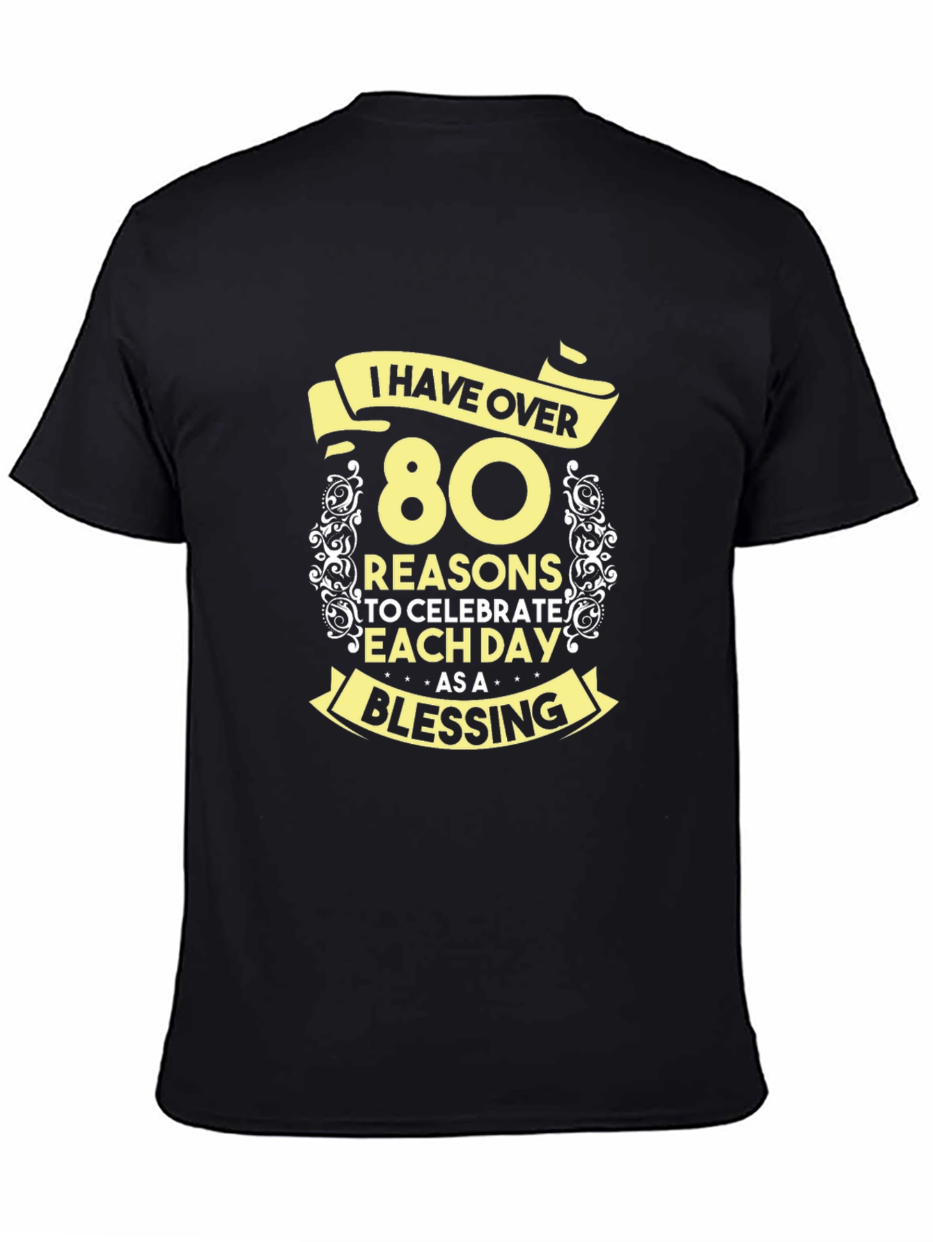 80 Reasons to Celebrate T-Shirt