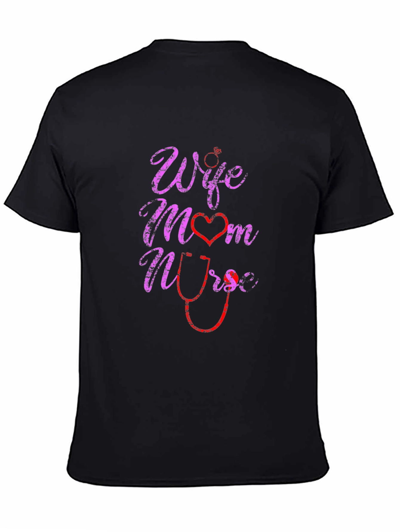 Wife Mom Nurse Graphic T-Shirt