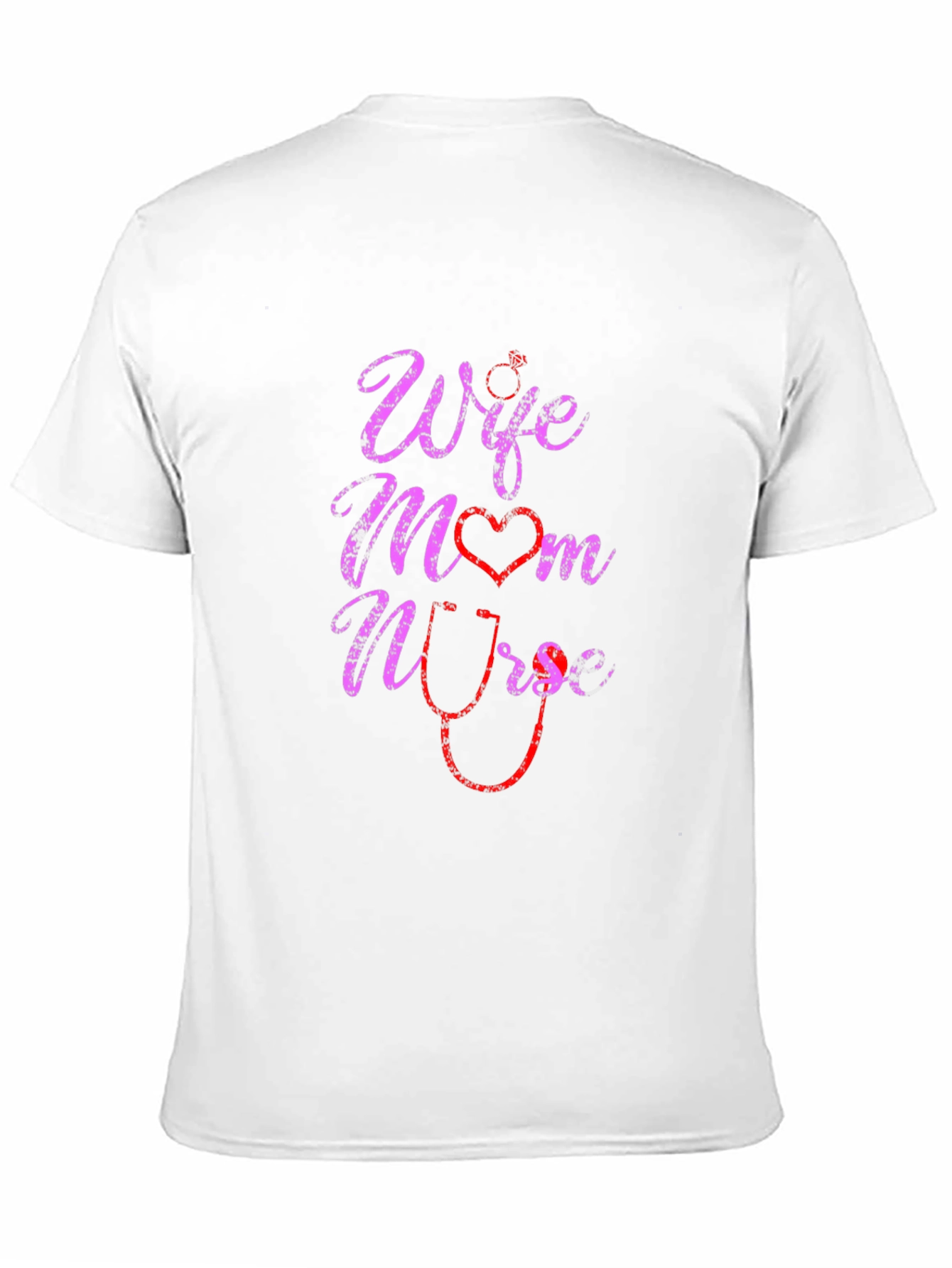 Wife Mom Nurse Graphic T-Shirt
