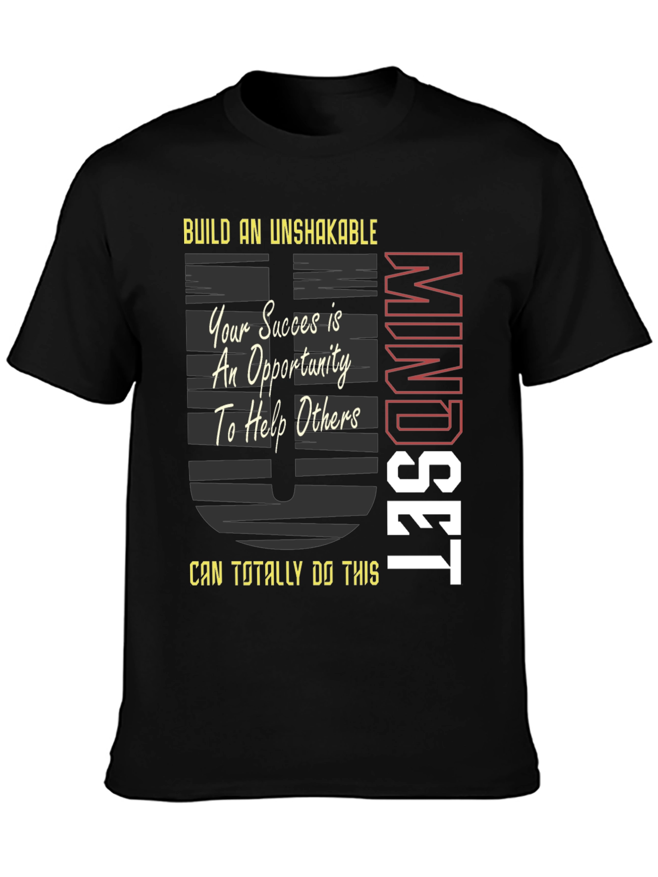 Unshakable Mindset Graphic T-Shirt