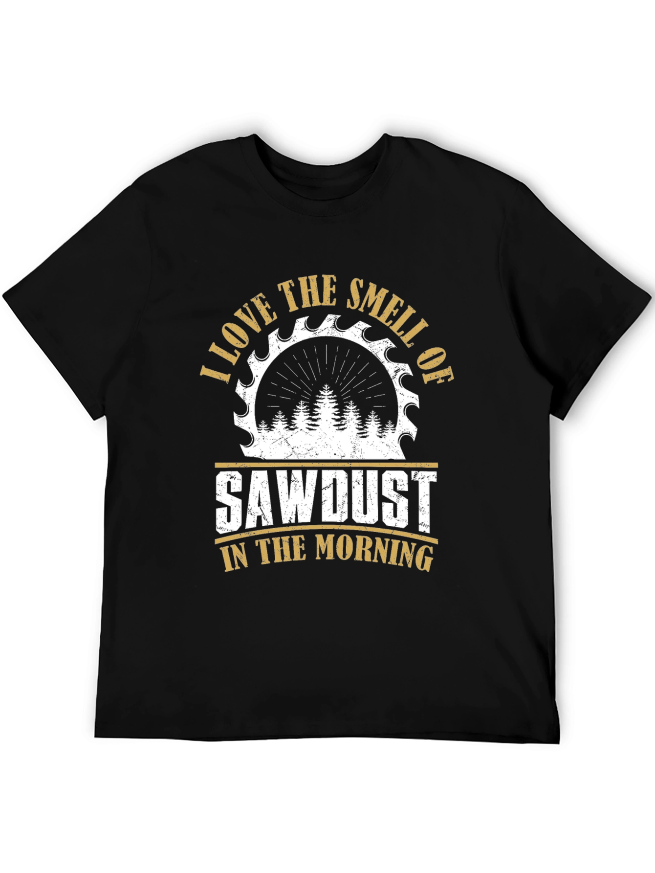 Sawdust Smell T-Shirt - Woodworker Gift