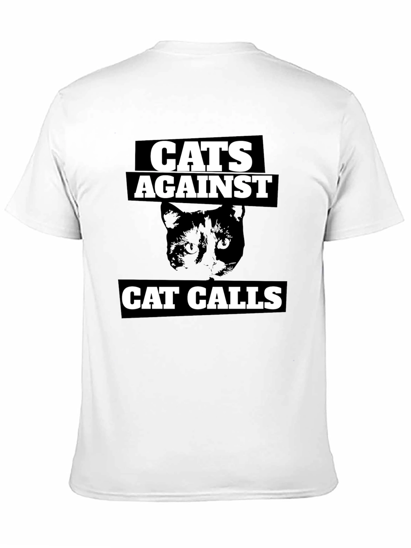Cats Against Cat Calls Graphic Tee