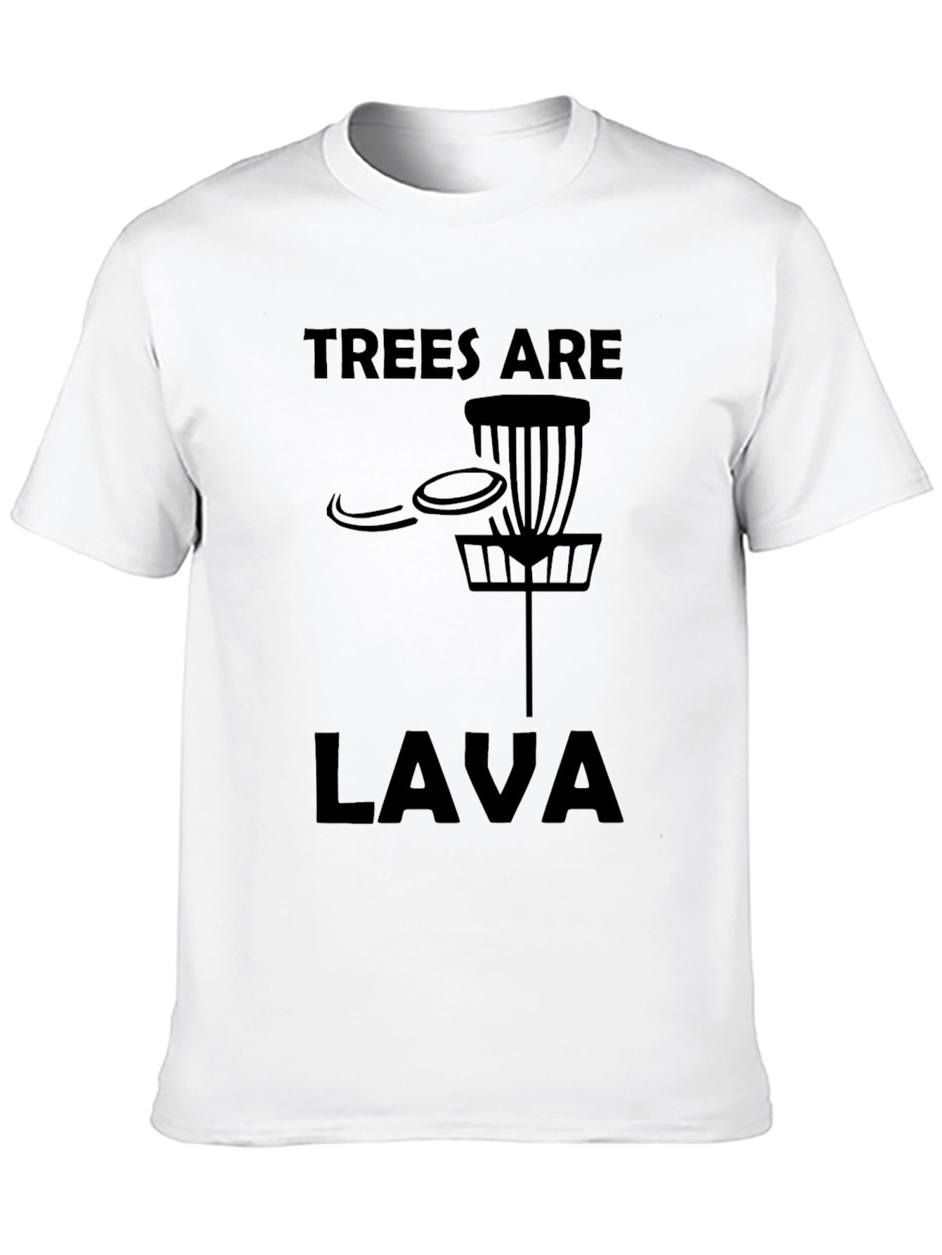 Trees Are Lava Disc Golf T-Shirt