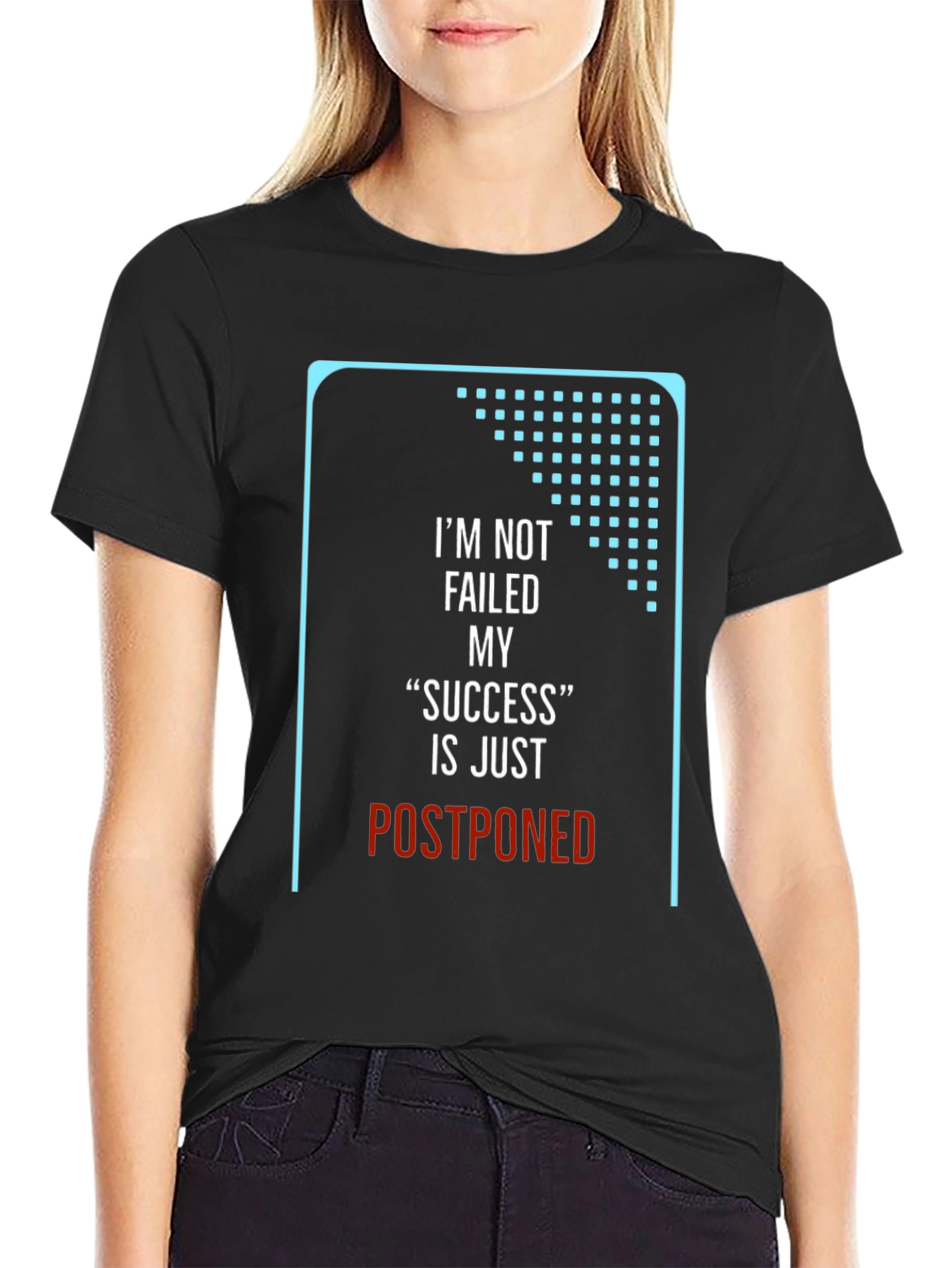 Motivational T-Shirt: Postponed Success Black Crew Neck
