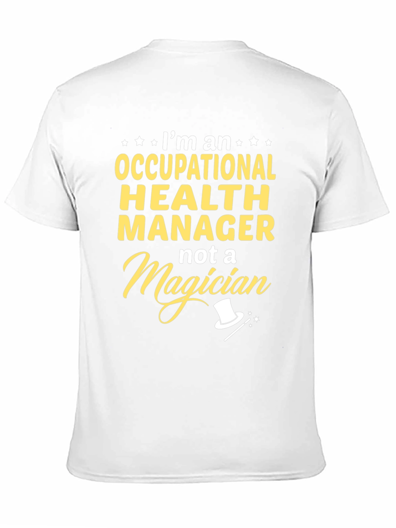 Occupational Health Manager T-Shirt - Funny Job Title Tee