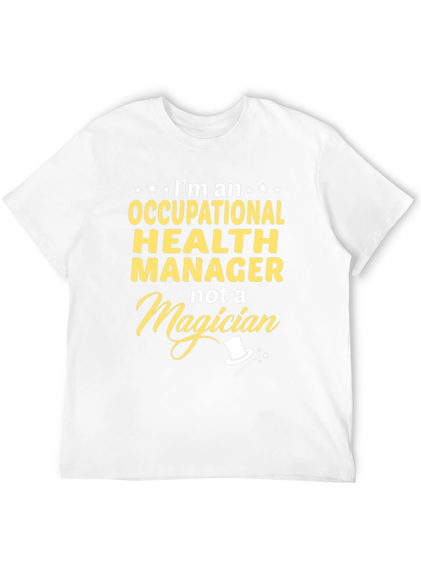 Occupational Health Manager T-Shirt - Funny Job Title Tee