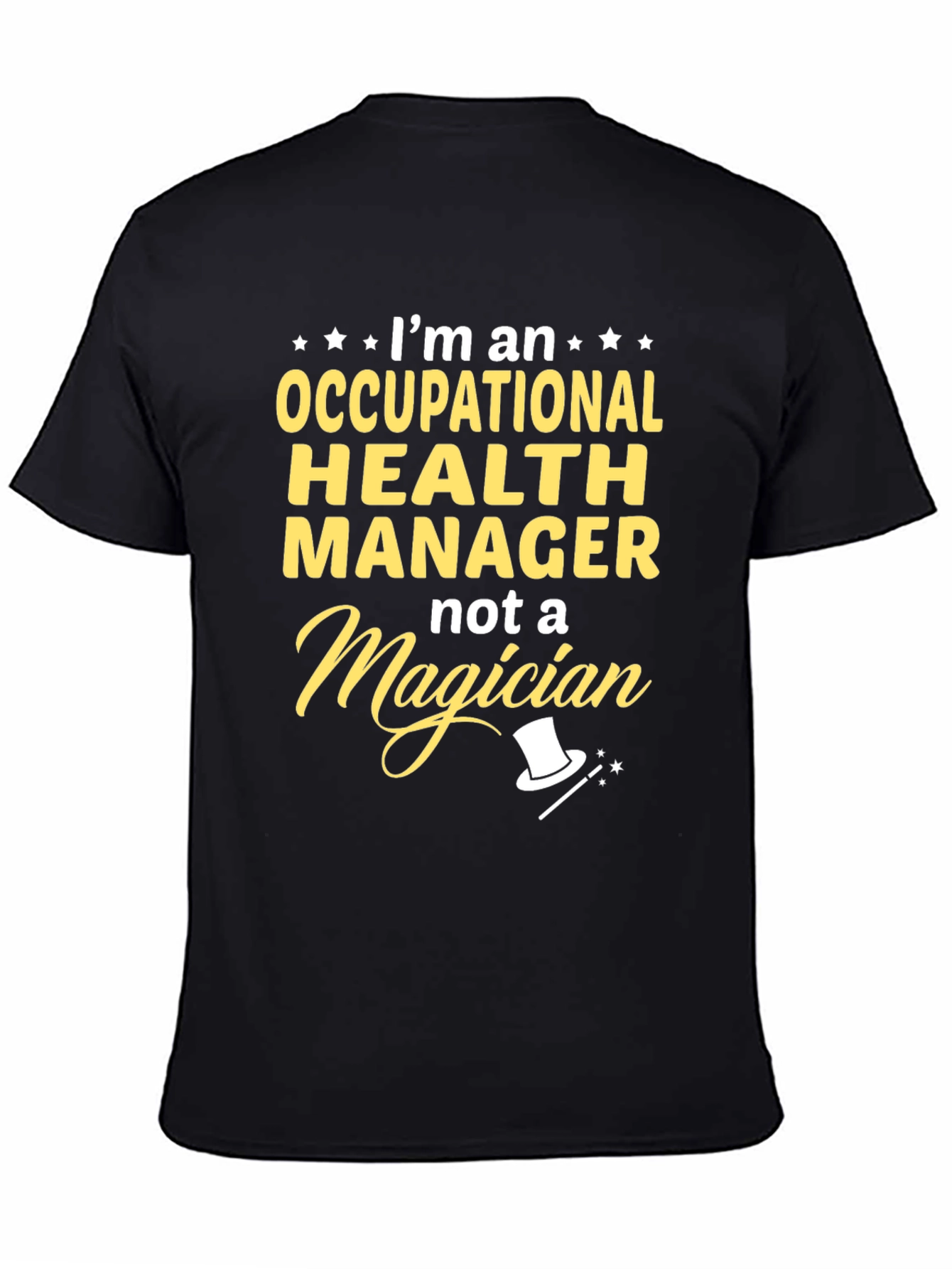 Occupational Health Manager T-Shirt - Funny Job Title Tee