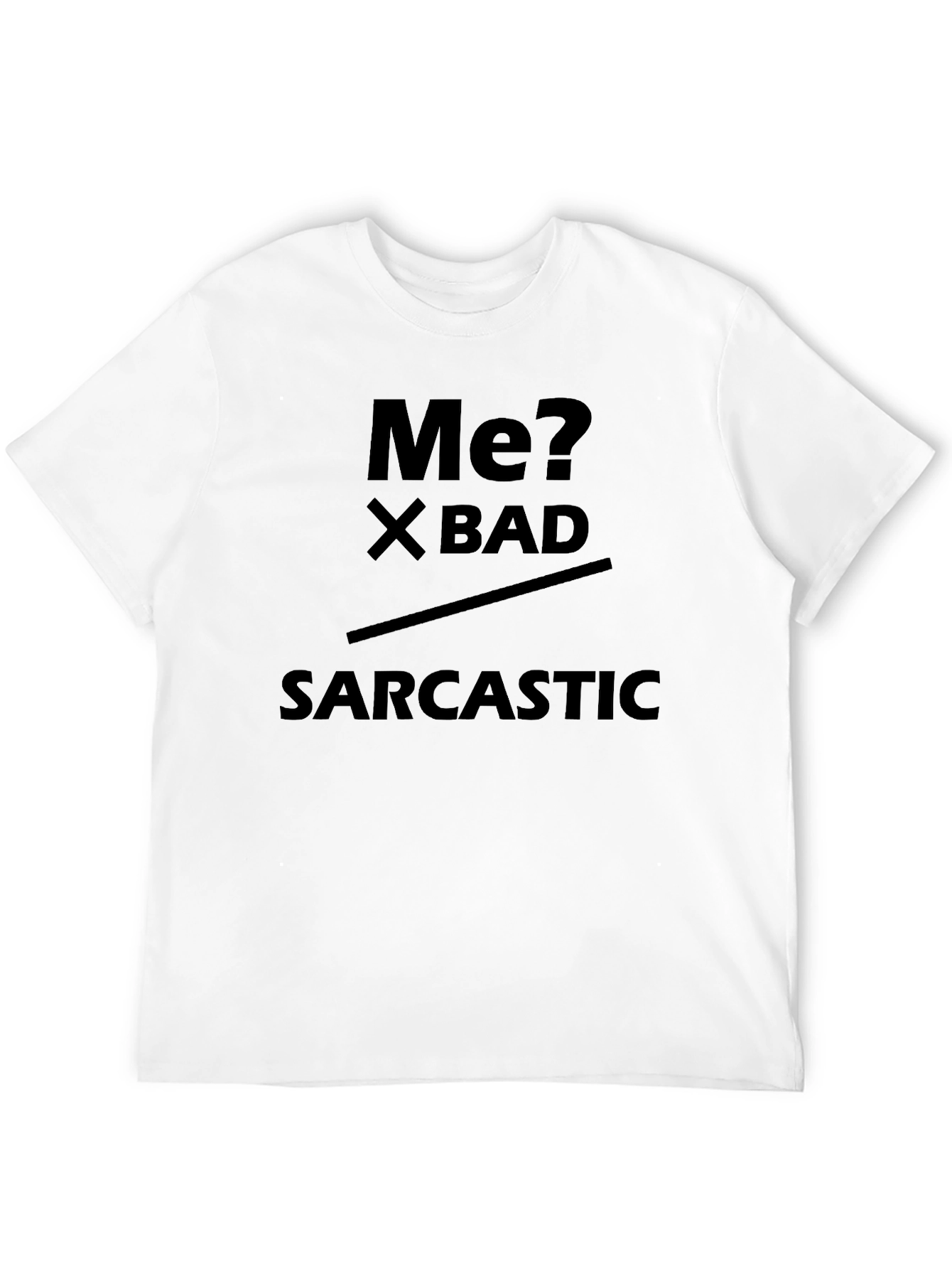 Sarcastic Statement Graphic Tee - Black Cotton Blend