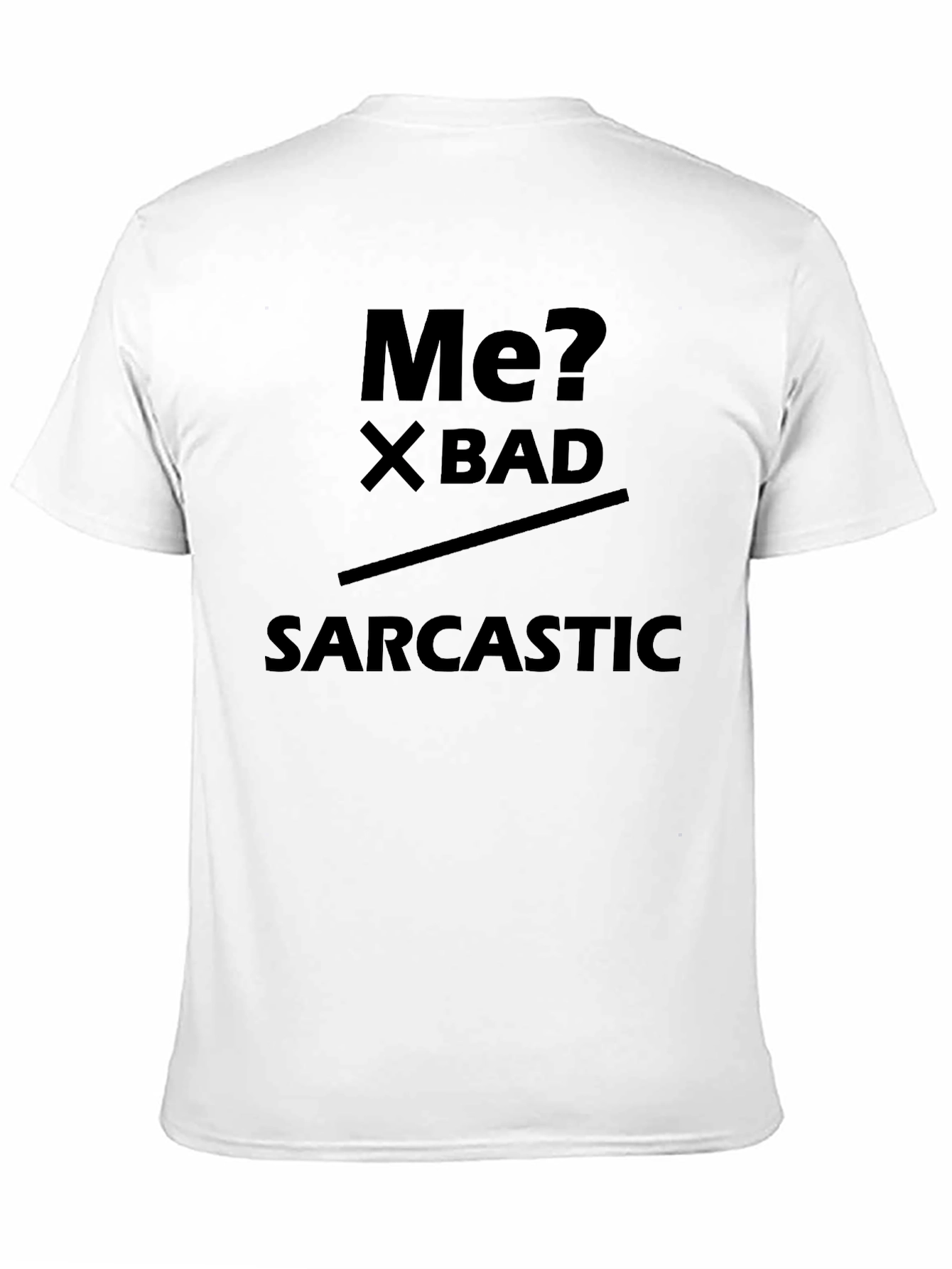 Sarcastic Statement Graphic Tee - Black Cotton Blend