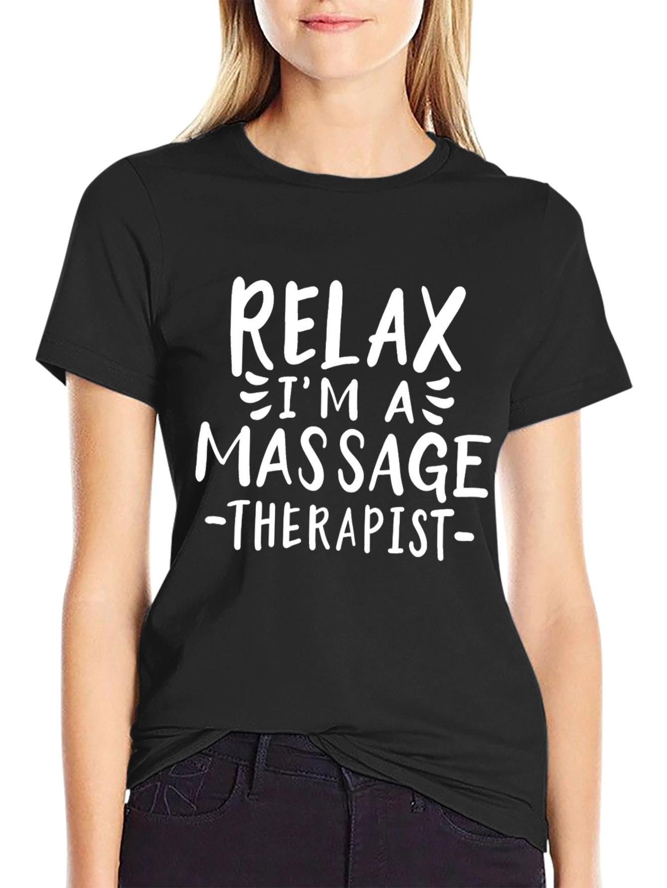 Relax Im A Massage Therapist T-Shirt